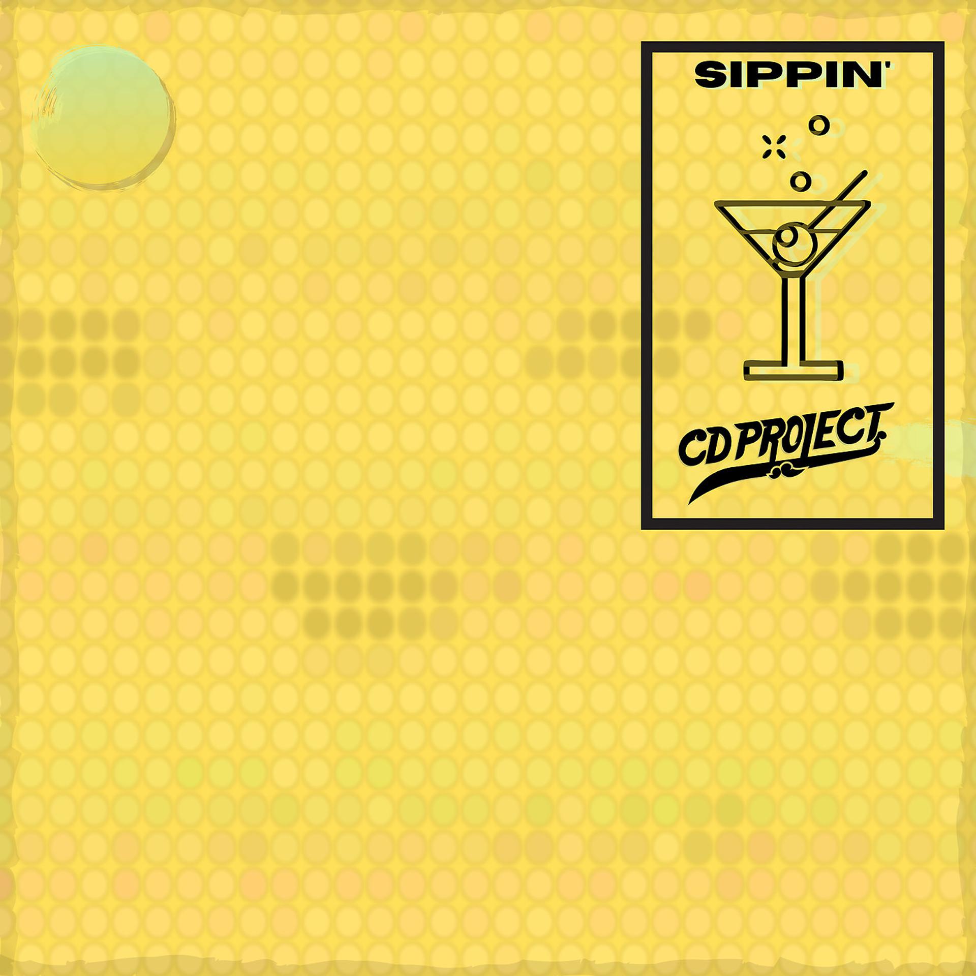 Постер альбома Sippin'