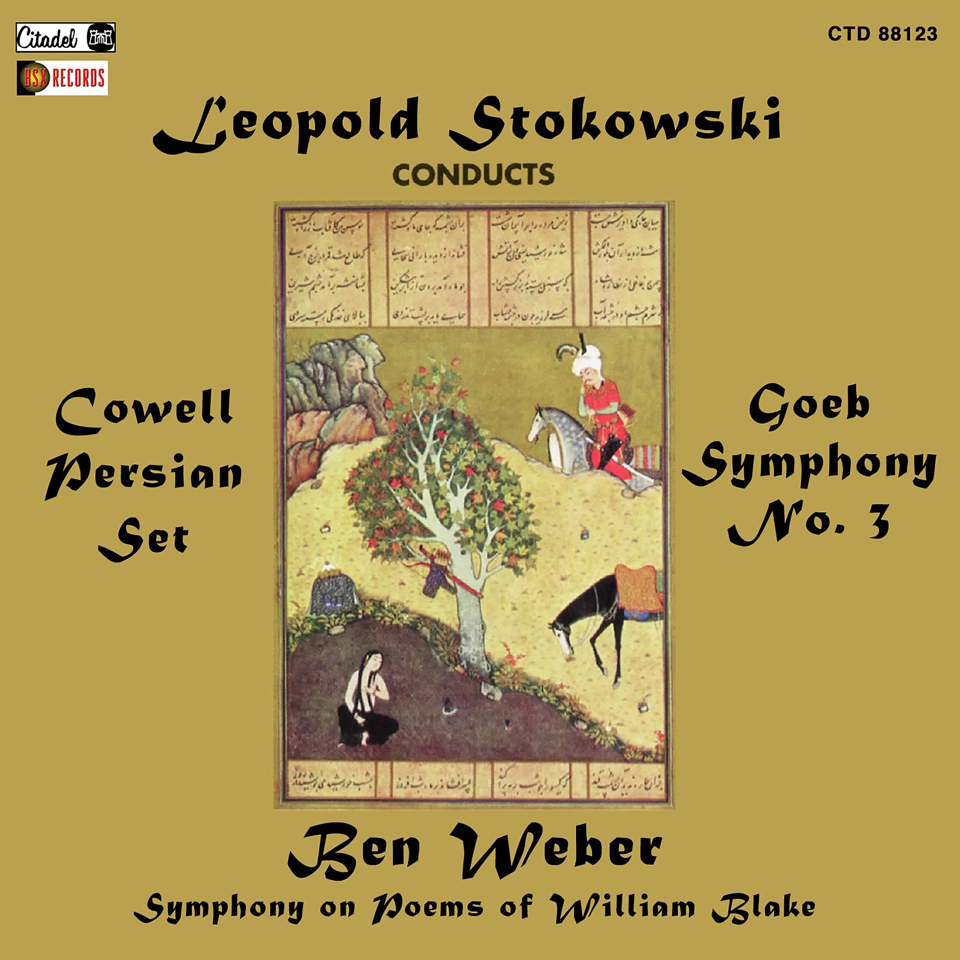 Постер альбома Cowell: Persian Set / Goeb: Symphony No. 3 / Weber: "Blake Symphony"