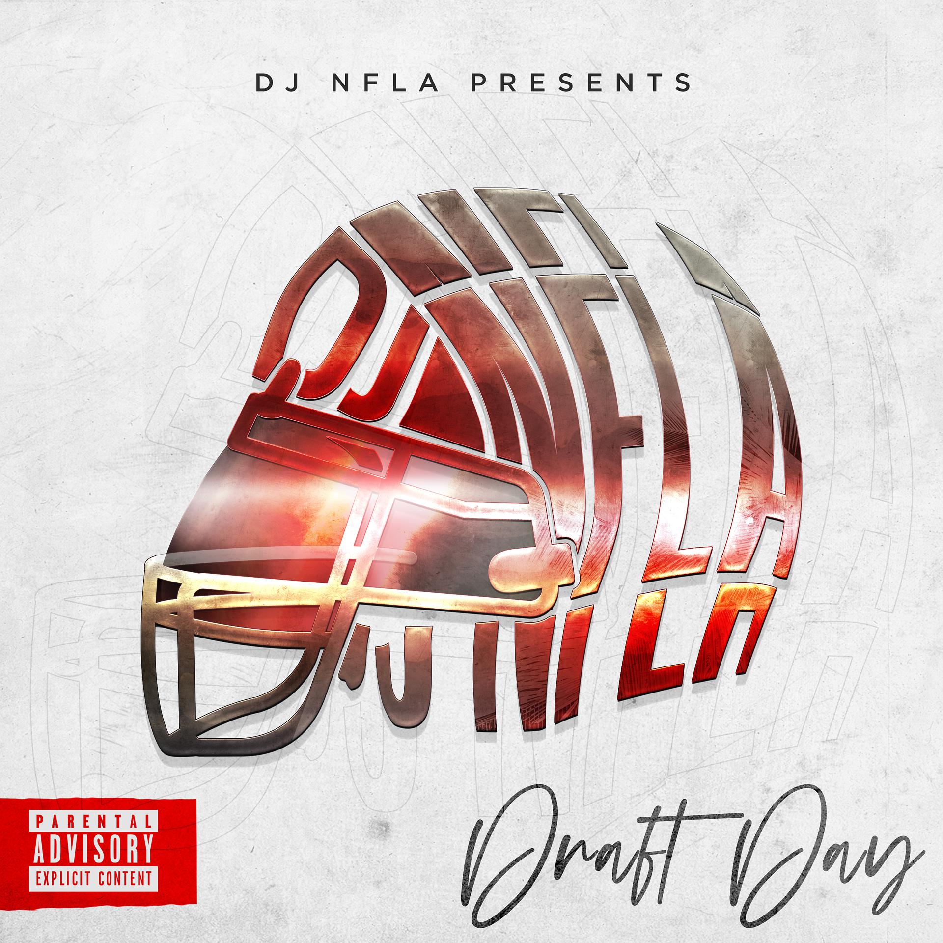 Постер альбома DJ NFLA Presents: Draft Day