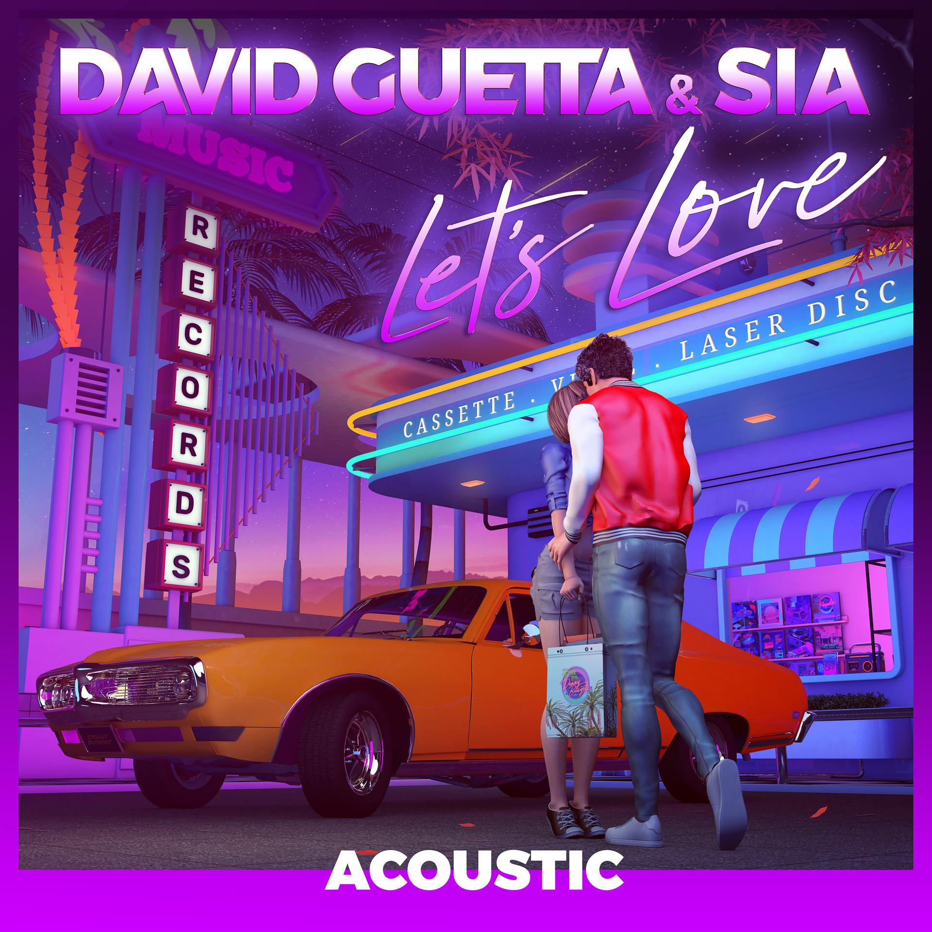Постер альбома Let's Love (feat. Sia) [Acoustic]