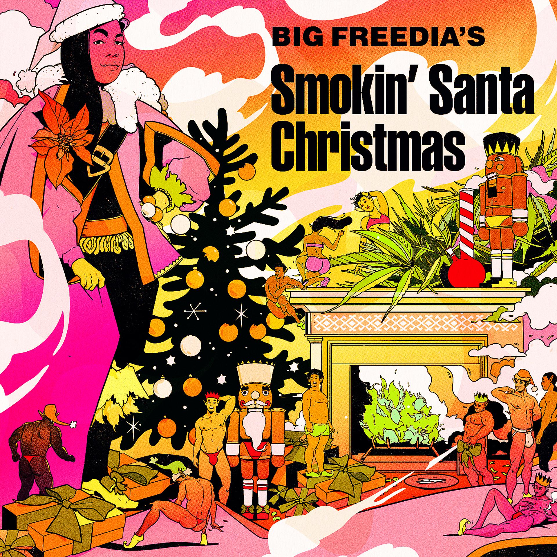 Постер альбома Big Freedia's Smokin Santa Christmas