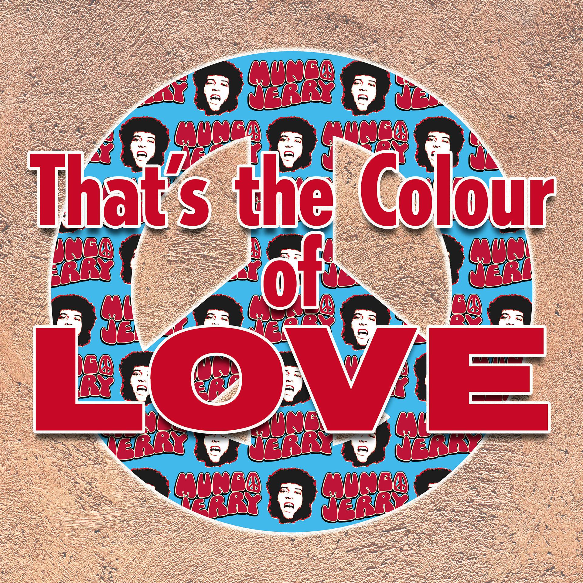 Постер альбома That's the Colour of Love - Single