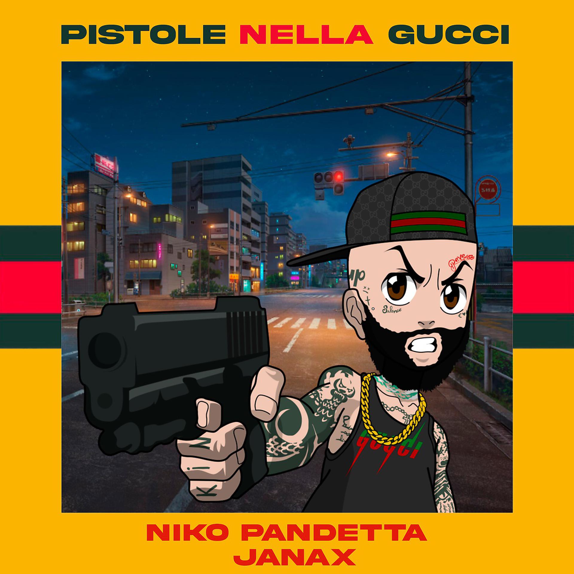 Постер альбома PISTOLE NELLA GUCCI (feat. Niko Pandetta)