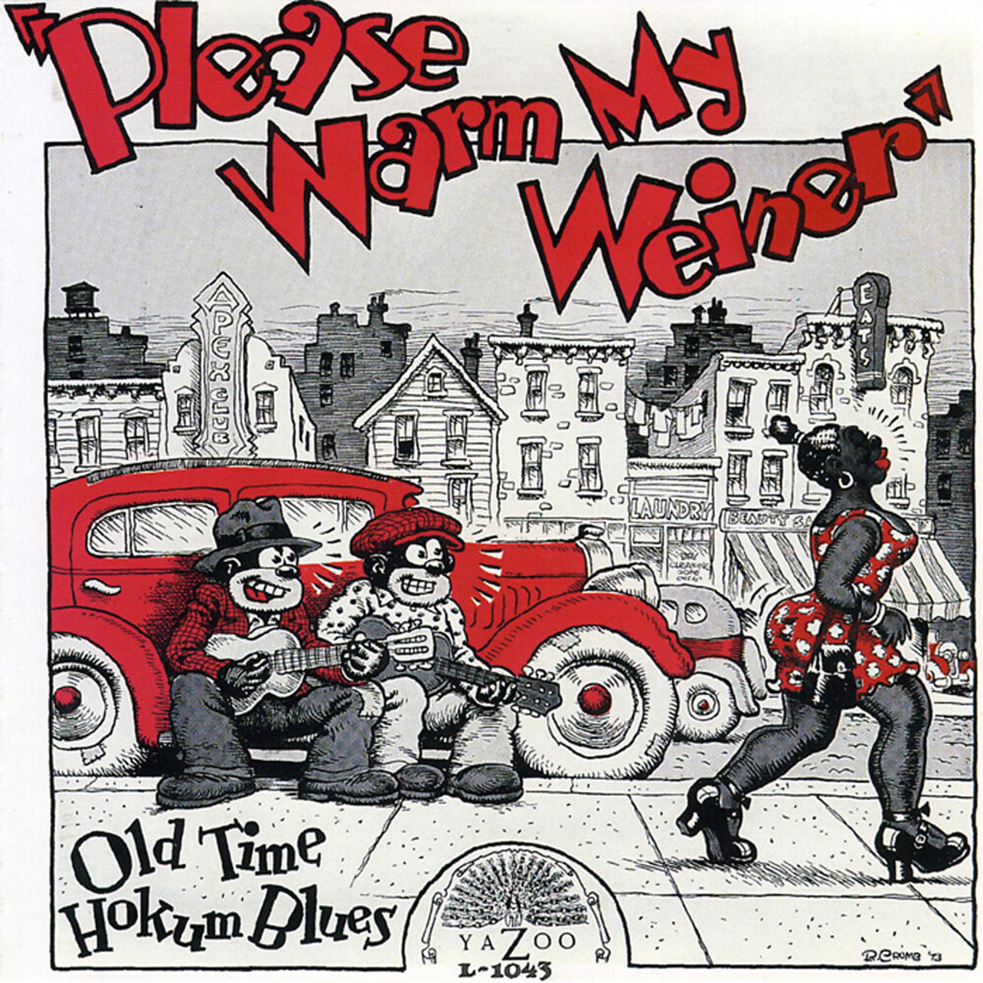 Постер альбома Please Warm My Weiner: Old Time Hokum Blues