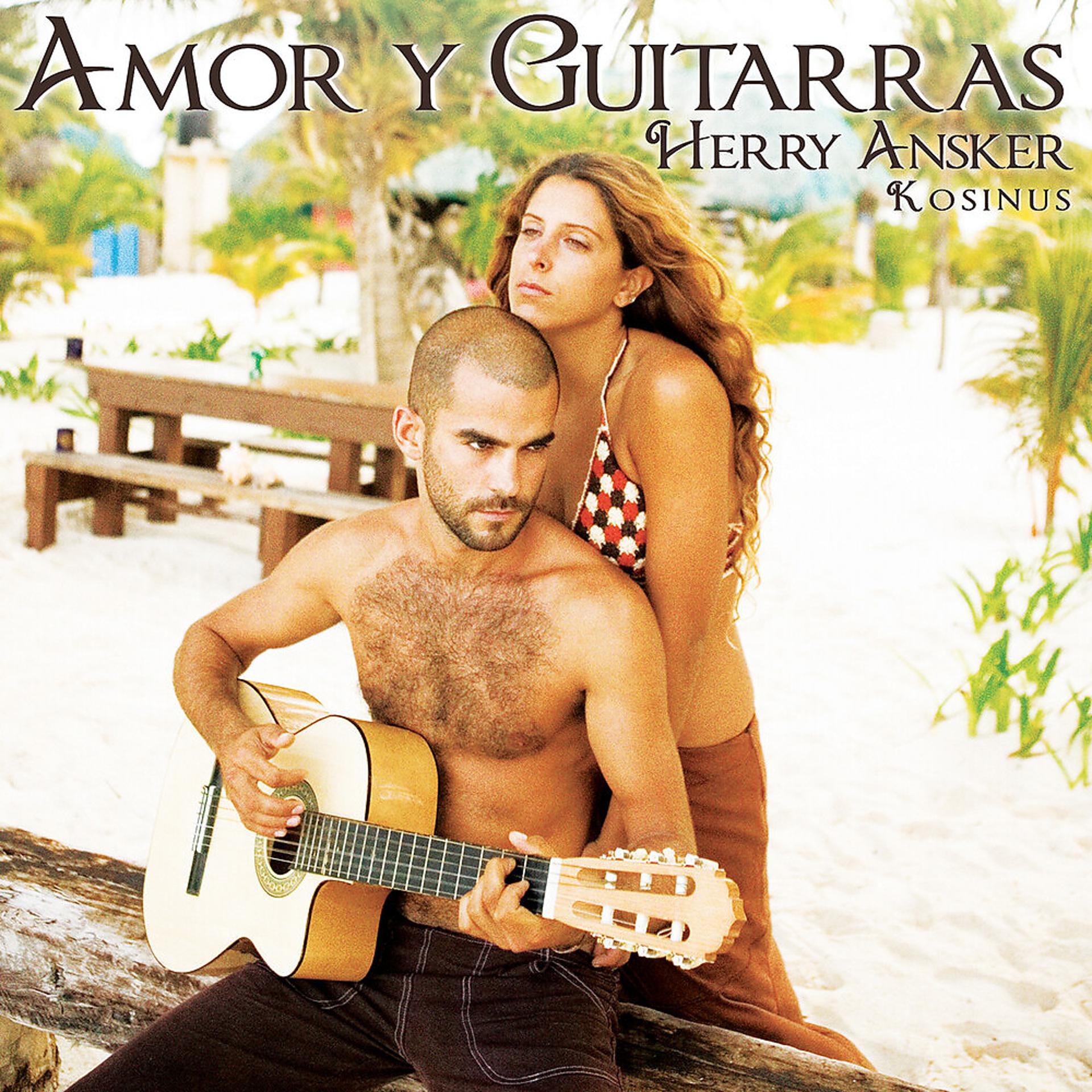 Постер альбома Amor Y Guitarras