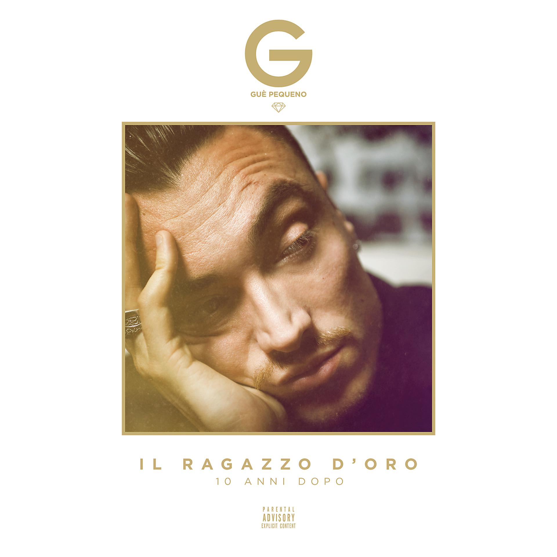 Постер альбома Il Ragazzo D'Oro - 10 Anni Dopo