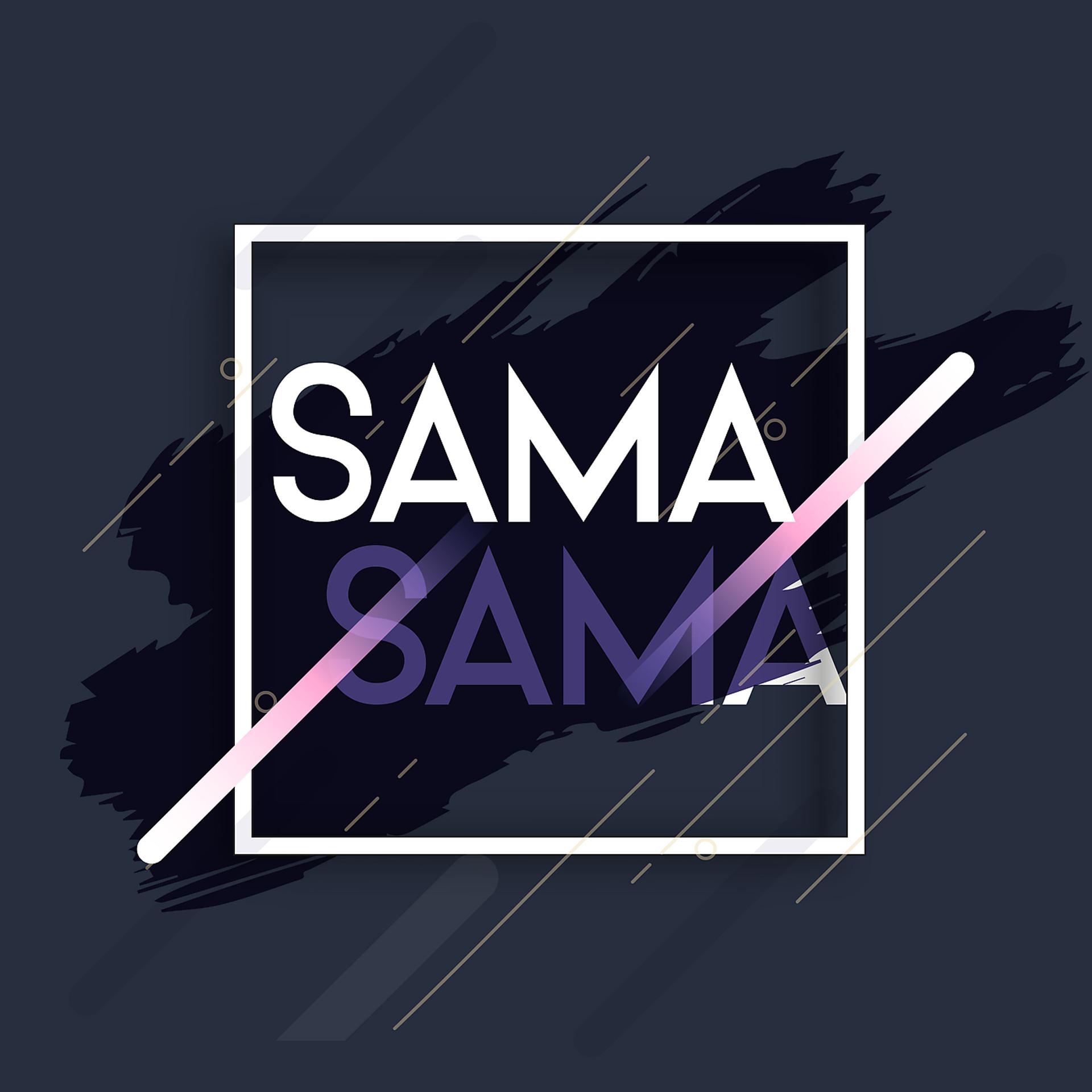 Постер альбома Sama-Sama