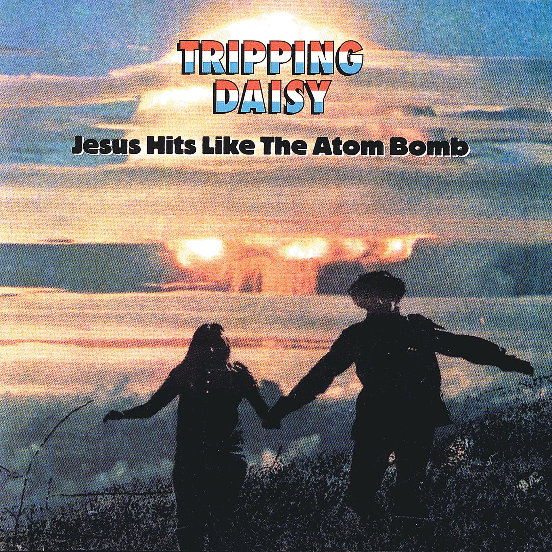 Постер альбома Jesus Hits Like The Atom Bomb