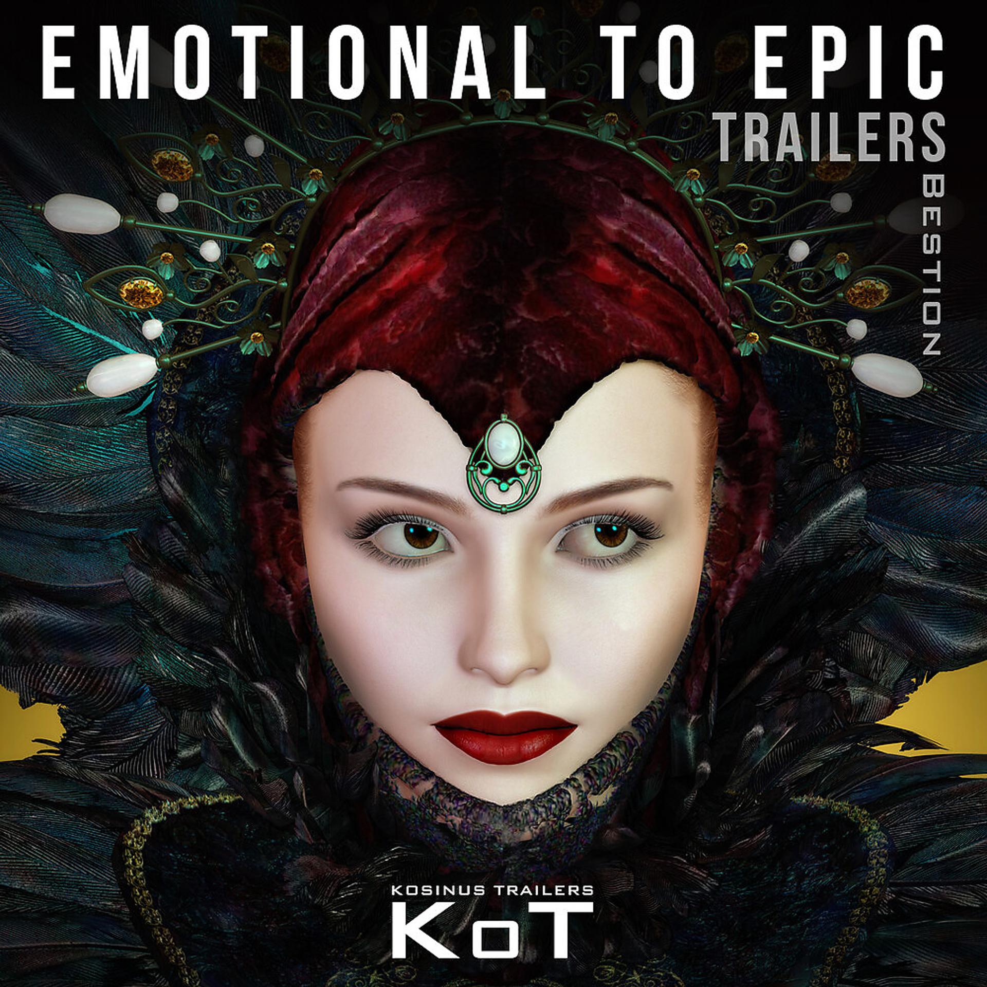 Постер альбома Emotional To Epic Trailers