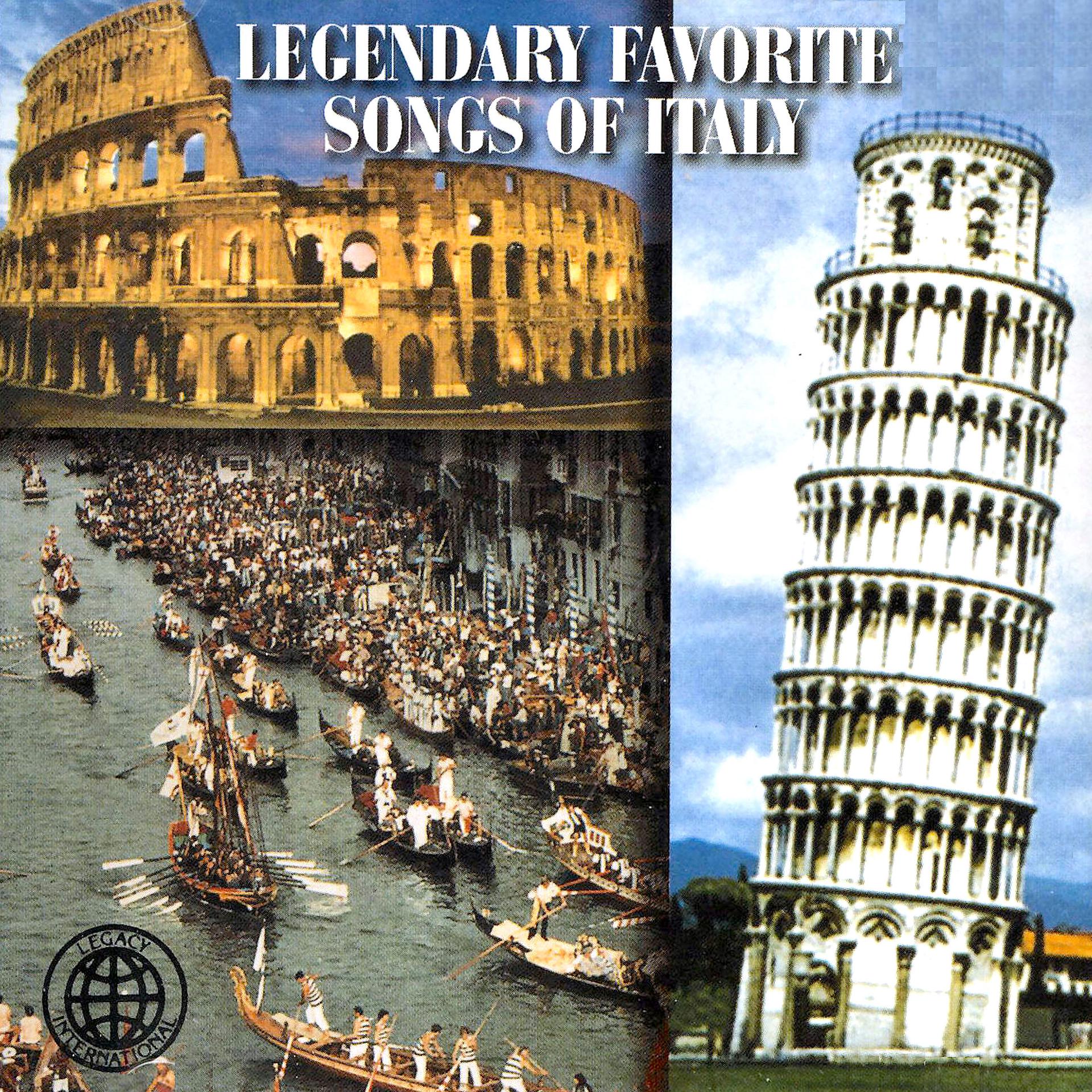 Постер альбома Legendary Favorite Songs of Italy