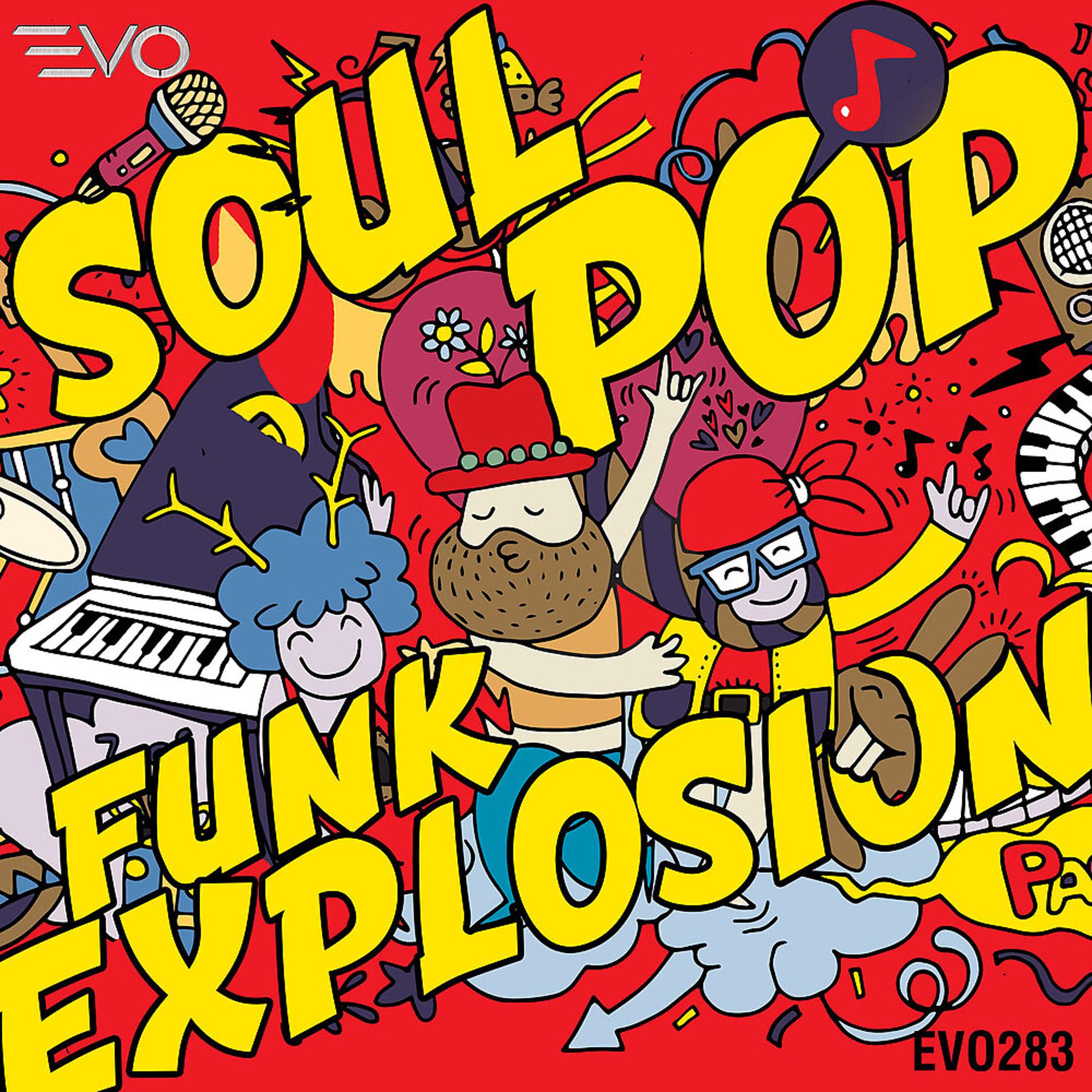 Постер альбома Soul Pop Funk Explosion!