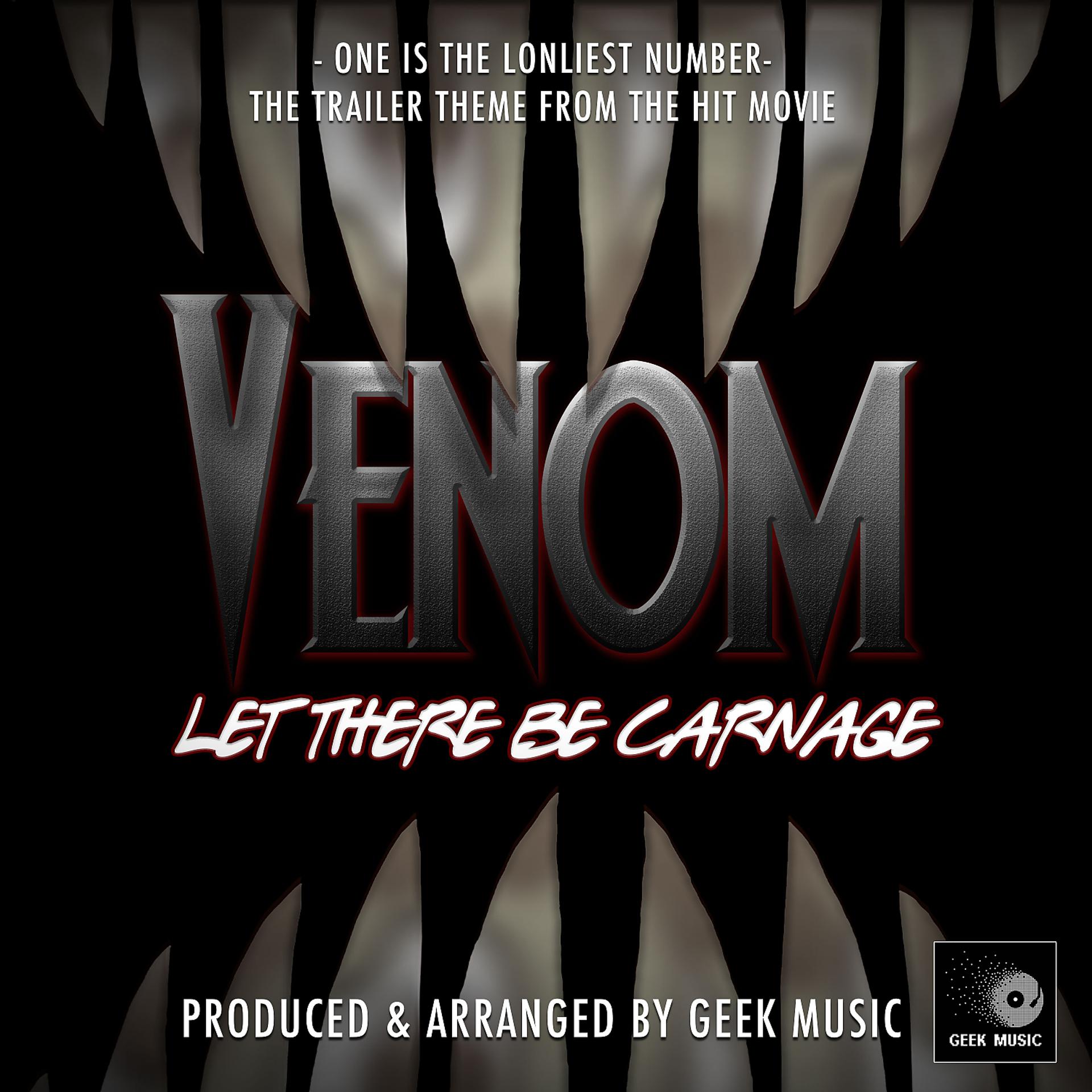 Постер альбома One Is The Lonliest Number (From "Venom Let There Be Carnage")
