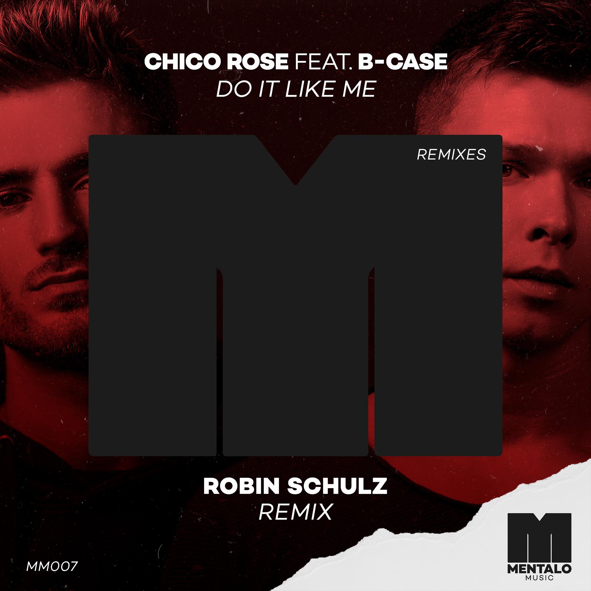 Постер альбома Do It Like Me (feat. B-Case) [Robin Schulz Remix]