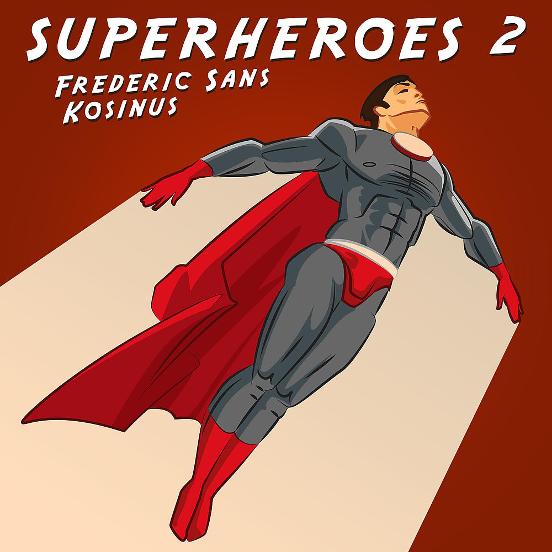 Постер альбома Superheroes 2