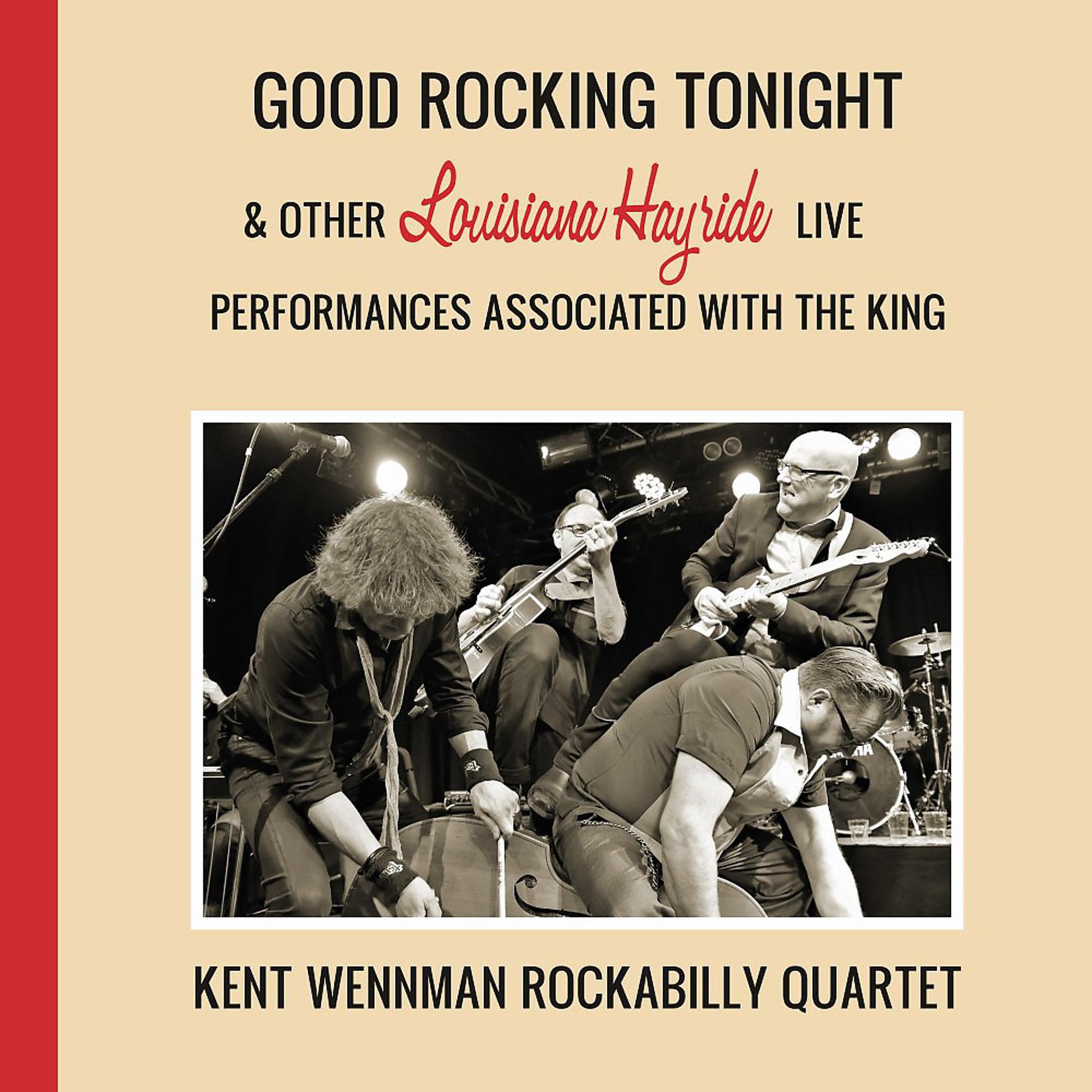 Постер альбома Good Rocking Tonight & Other Louisiana Hayride Live Performances Associated with the King