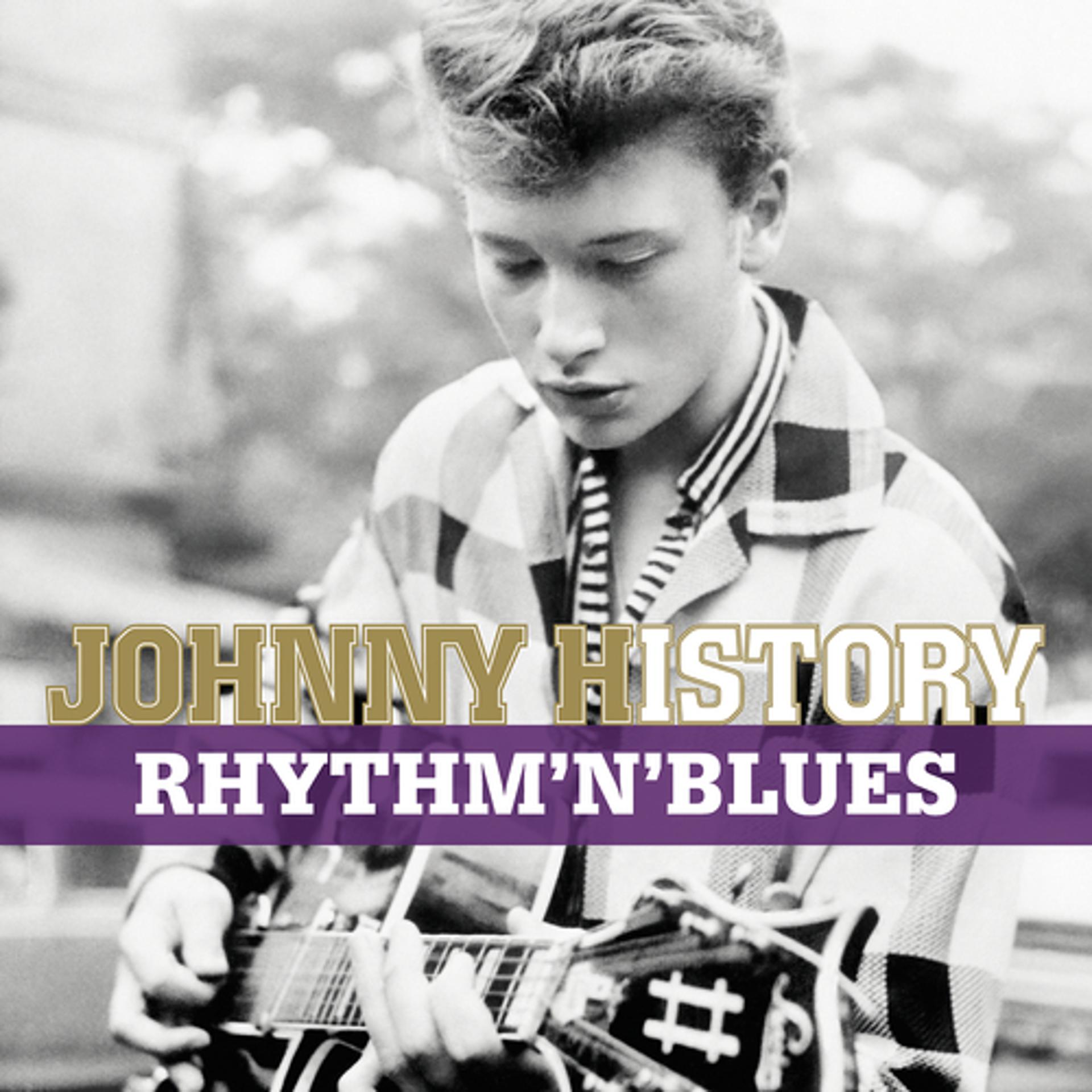 Постер альбома Johnny History - Rhythm'N'Blues