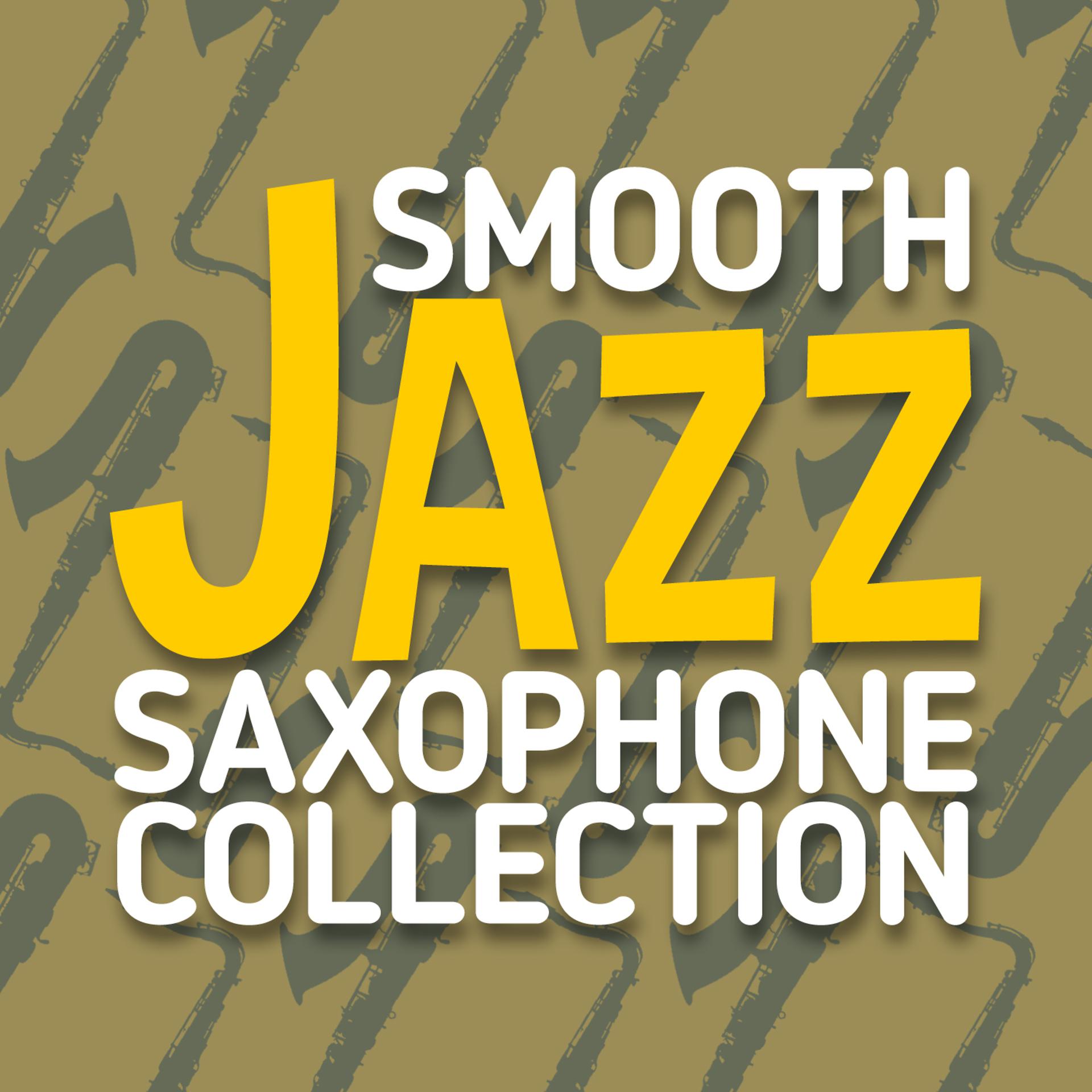 Постер альбома Smooth Jazz Saxophone Collection