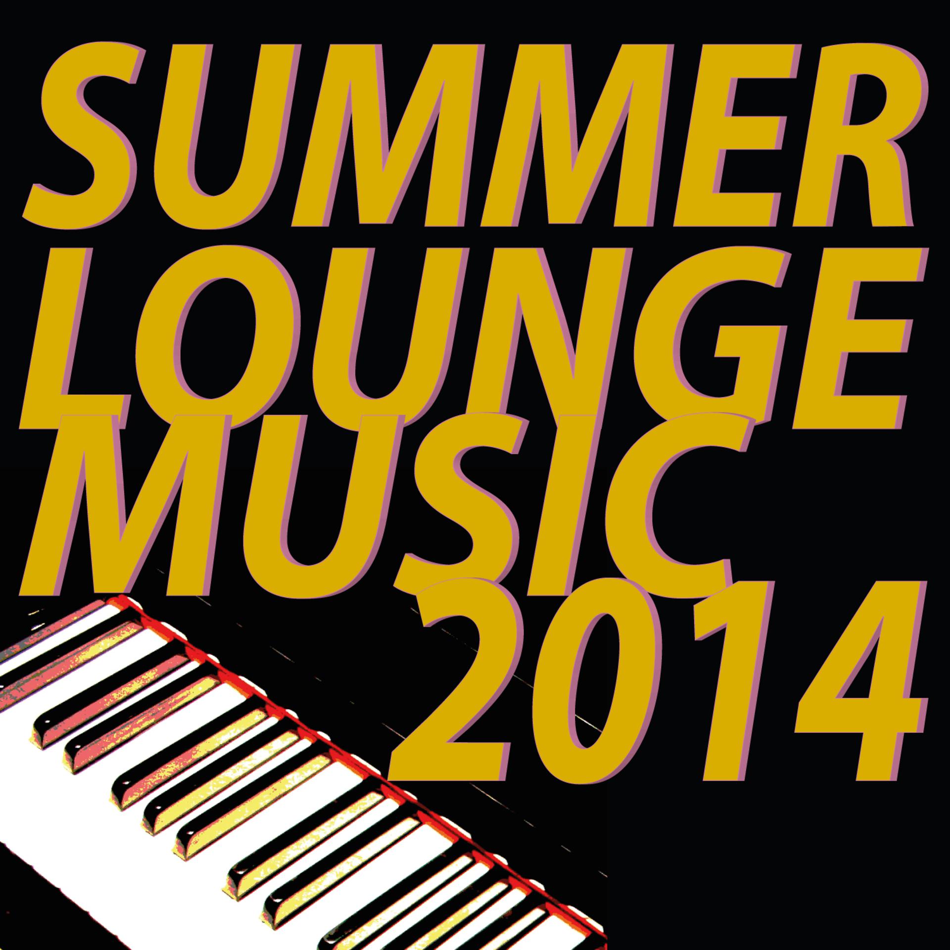 Постер альбома Summer Lounge Music 2014