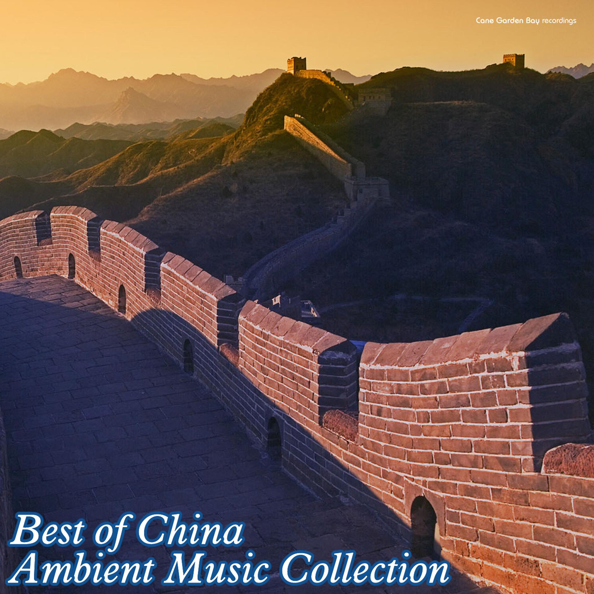 Постер альбома Best of China: Ambient Music Collection