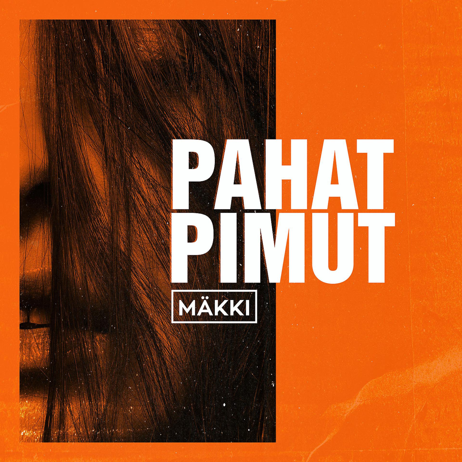 Постер альбома Pahat Pimut