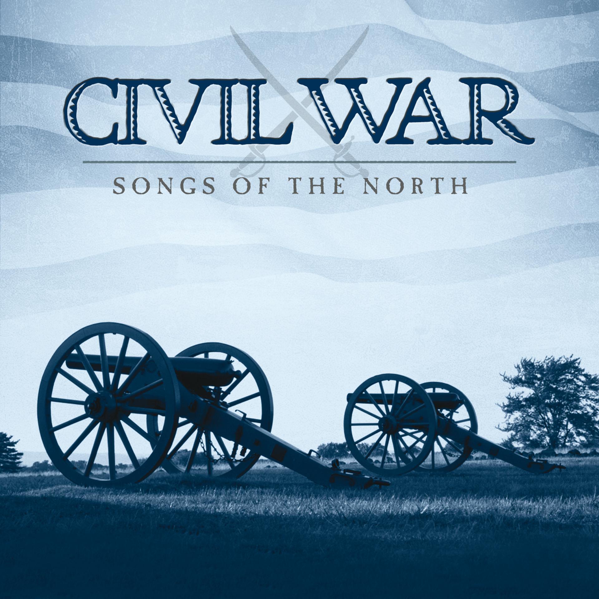Постер альбома Civil War: Songs Of The North