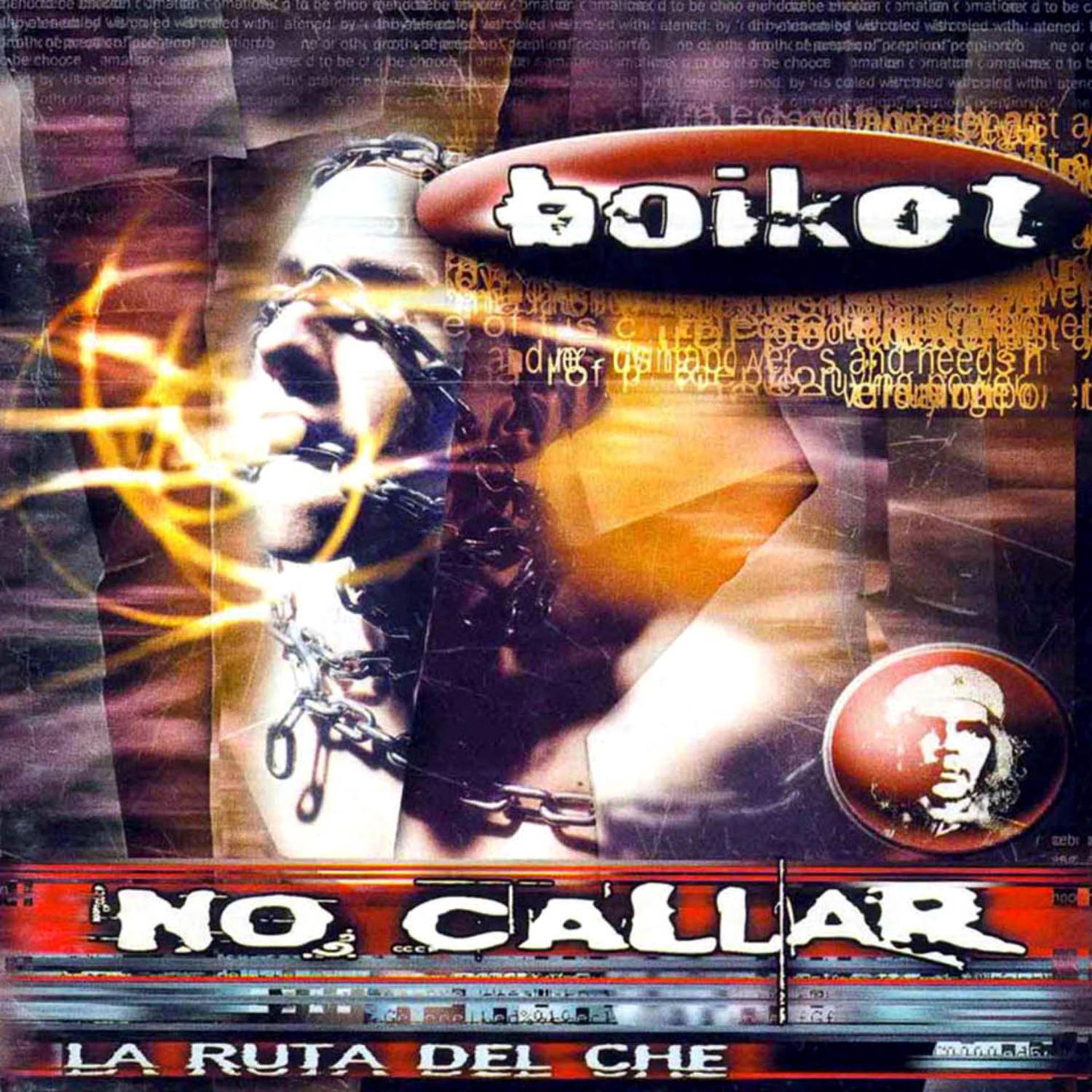 Постер альбома No Callar (La Ruta del Che)