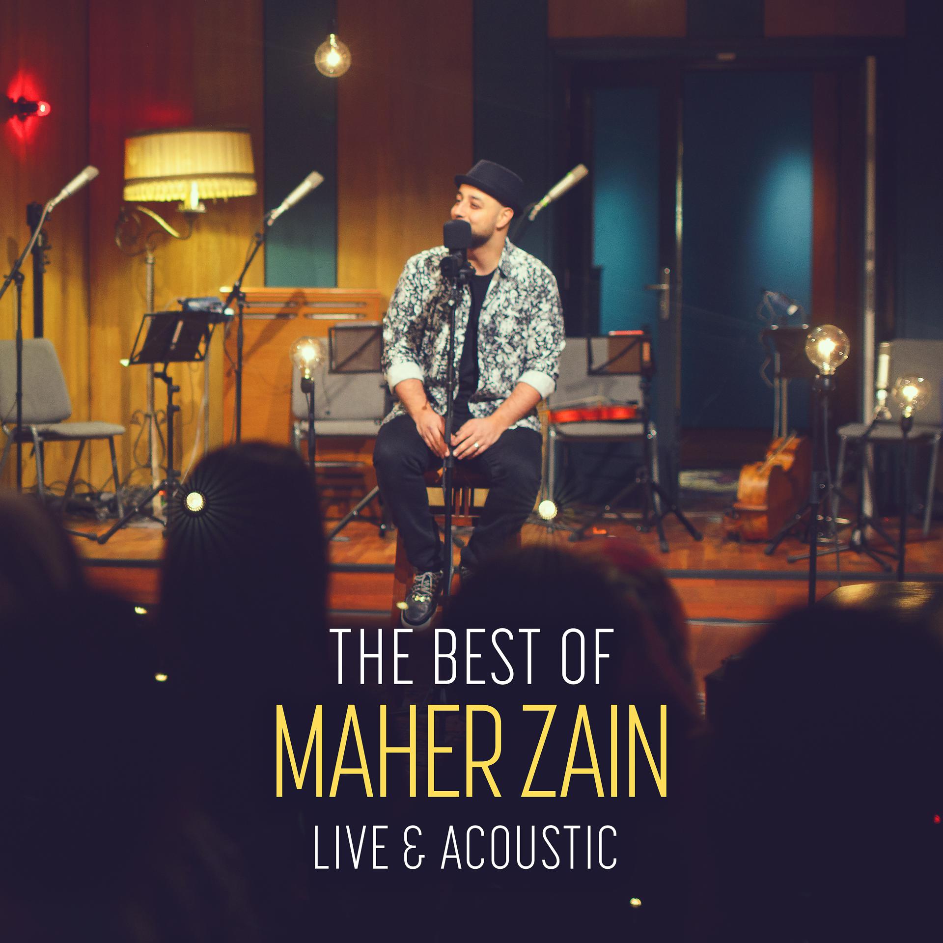 Постер альбома The Best of Maher Zain Live & Acoustic