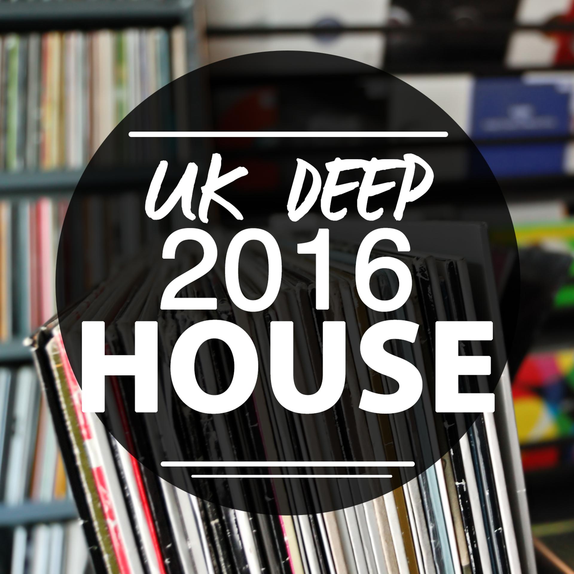 Постер альбома Uk Deep House: 2016