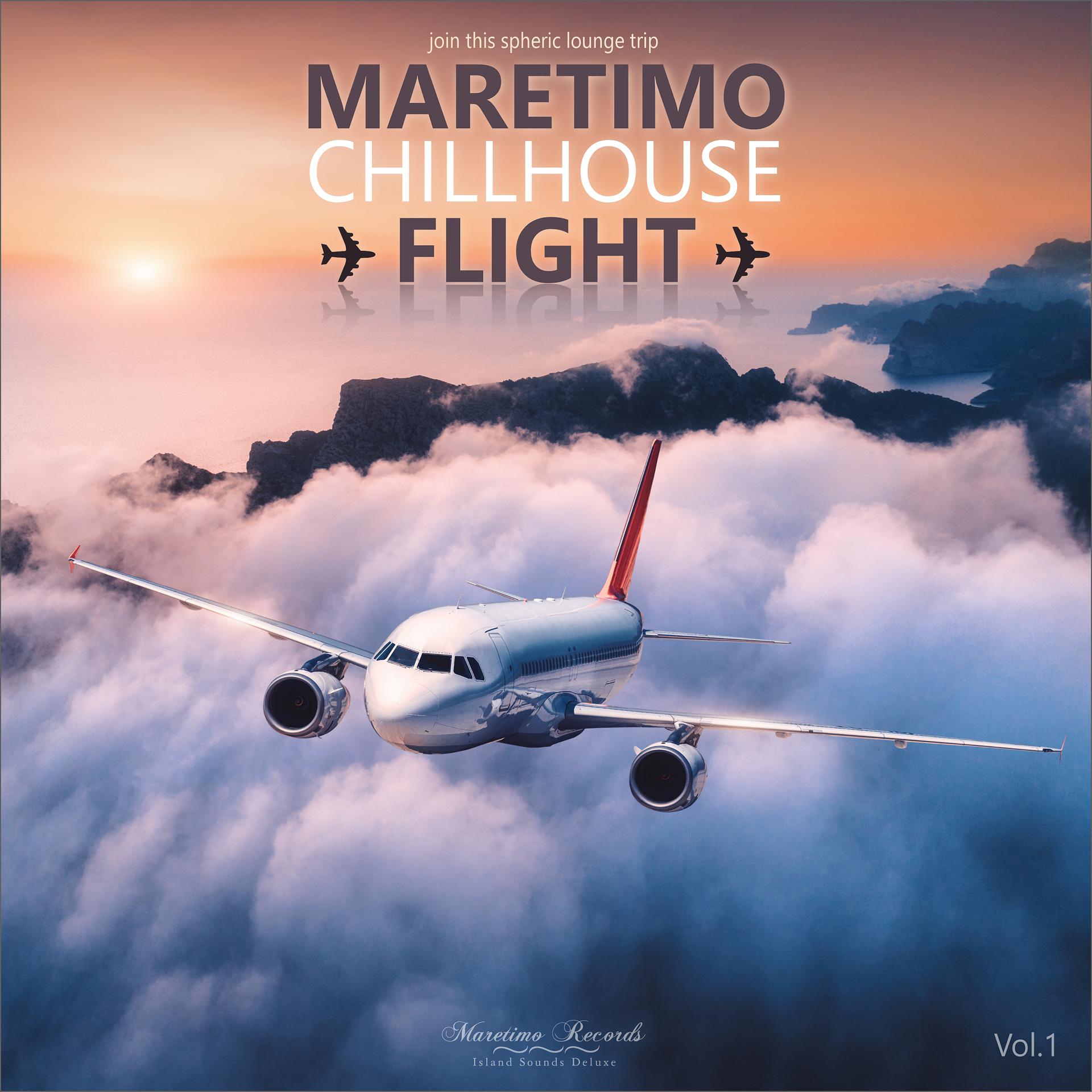 Постер альбома Maretimo Chillhouse Flight, Vol. 1 - Join This Spheric Lounge Trip