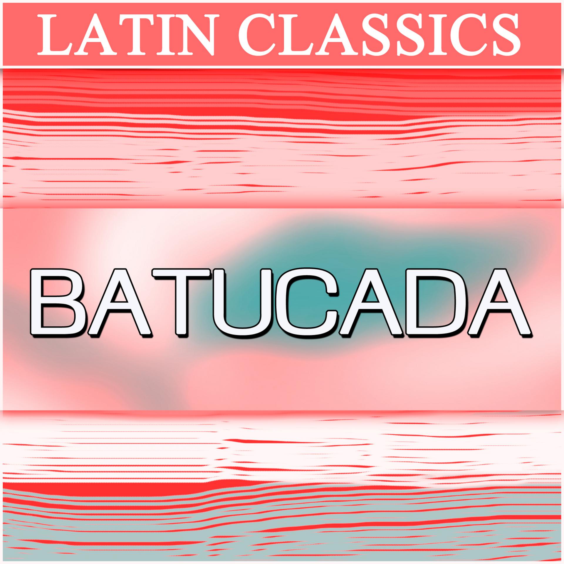 Постер альбома Latin Classics - Batucada