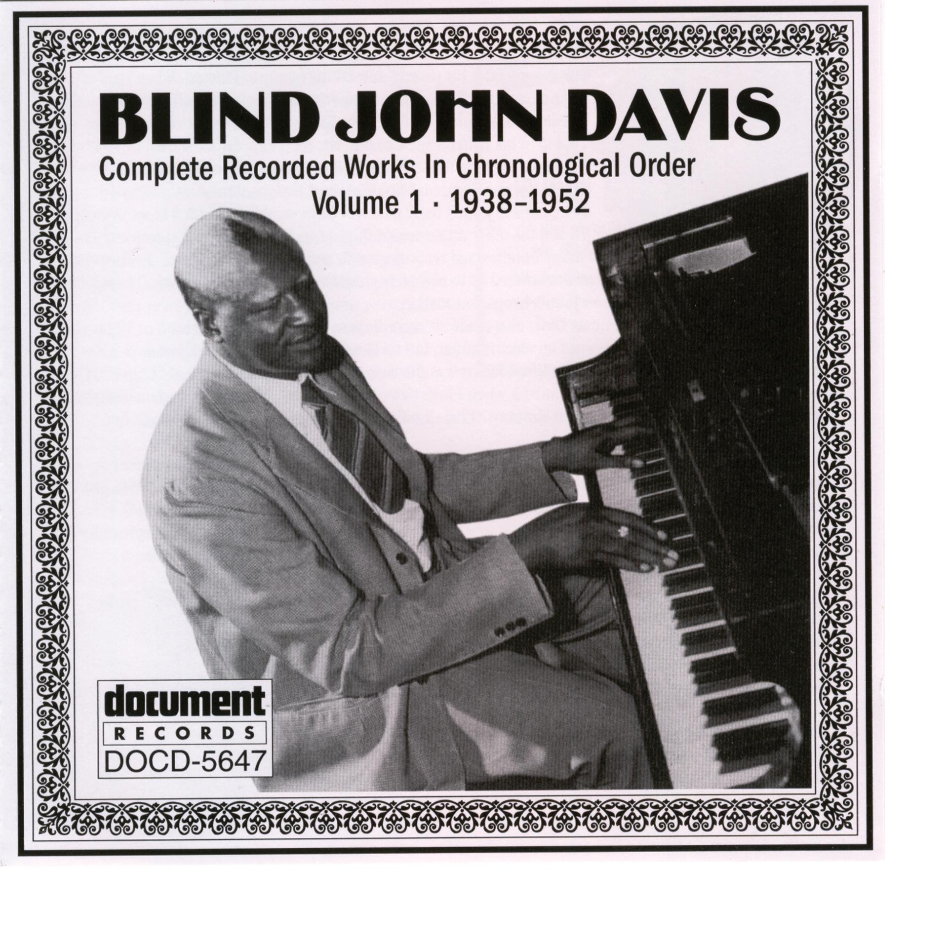Постер альбома Blind John Davis Vol. 1 (1938-1952)