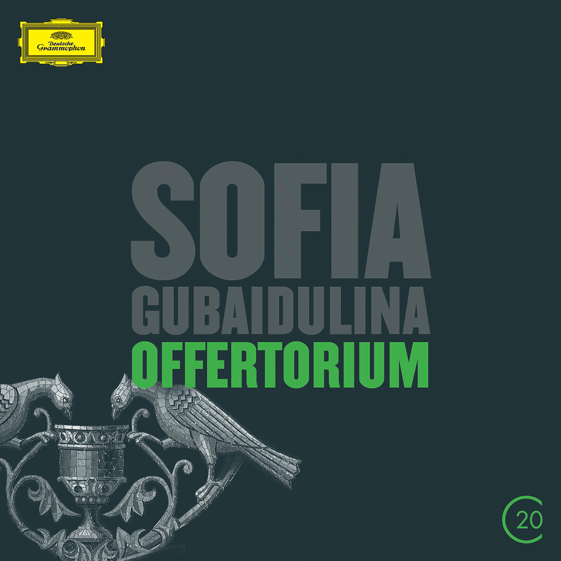 Постер альбома Gubaidulina: Offertorium