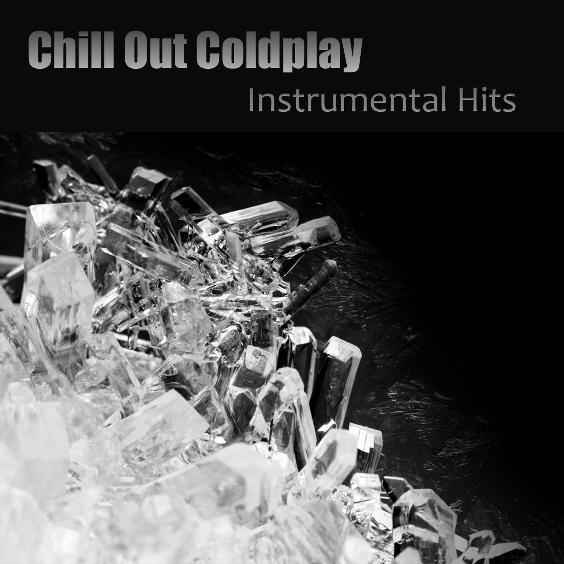 Постер альбома Coldplay - Chill Out