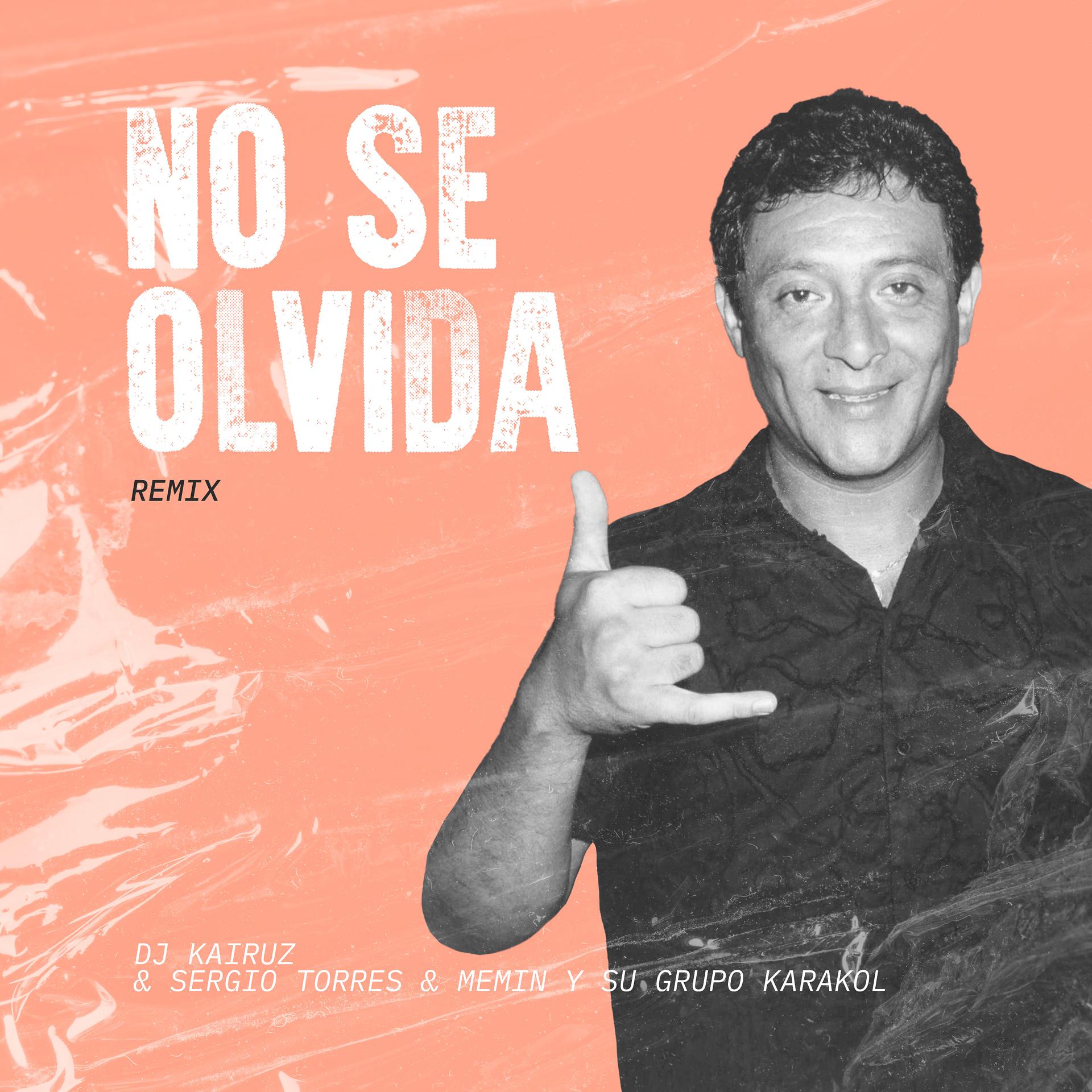 Постер альбома No Se Olvida (Remix)
