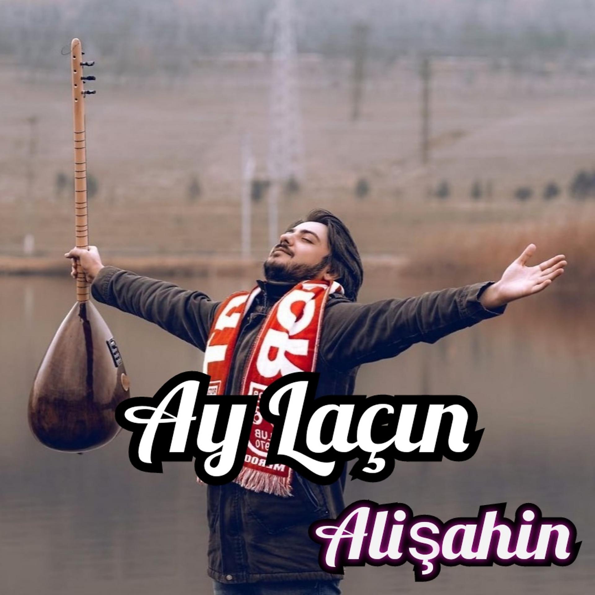 Постер альбома Ay Laçın