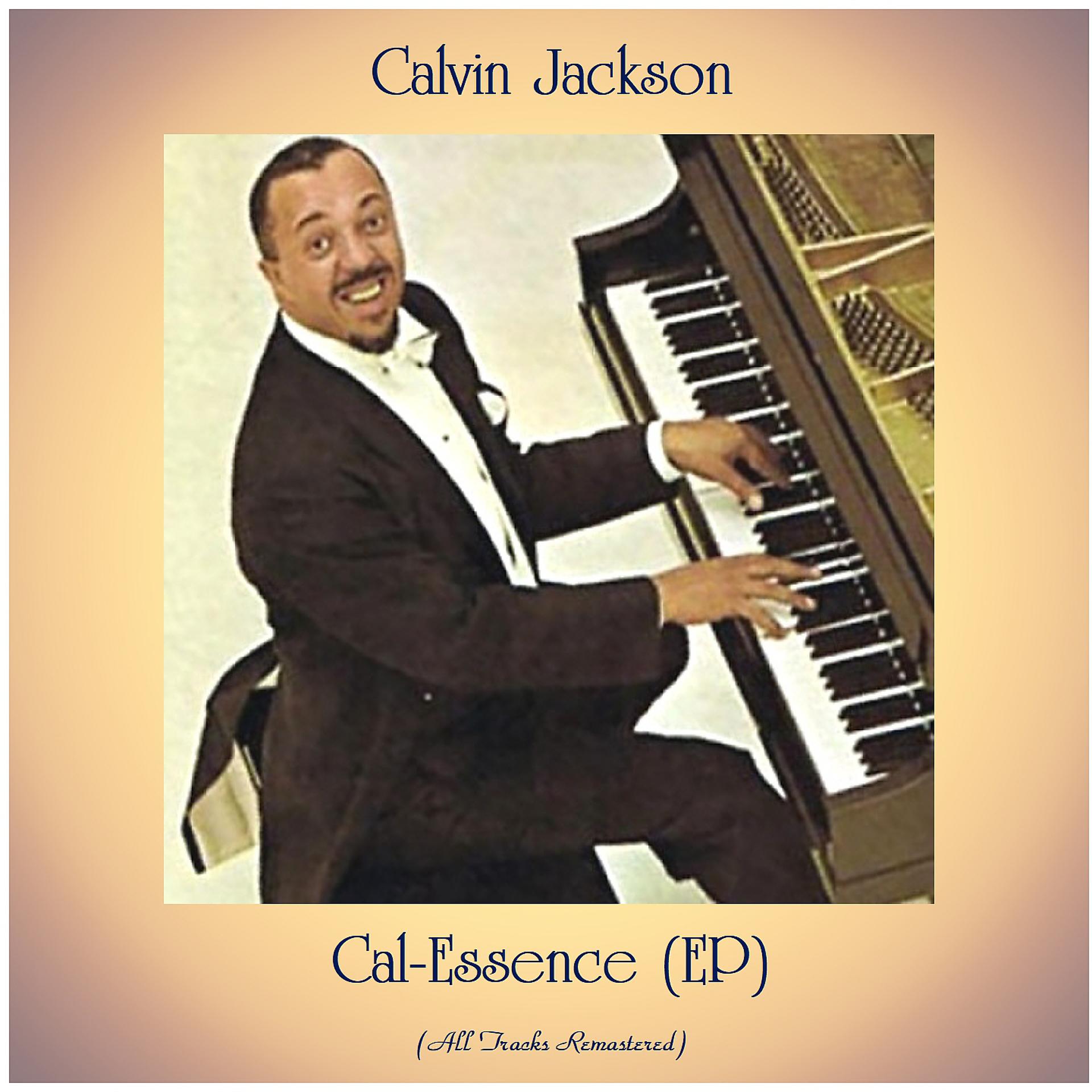 Постер альбома Cal-Essence (EP)