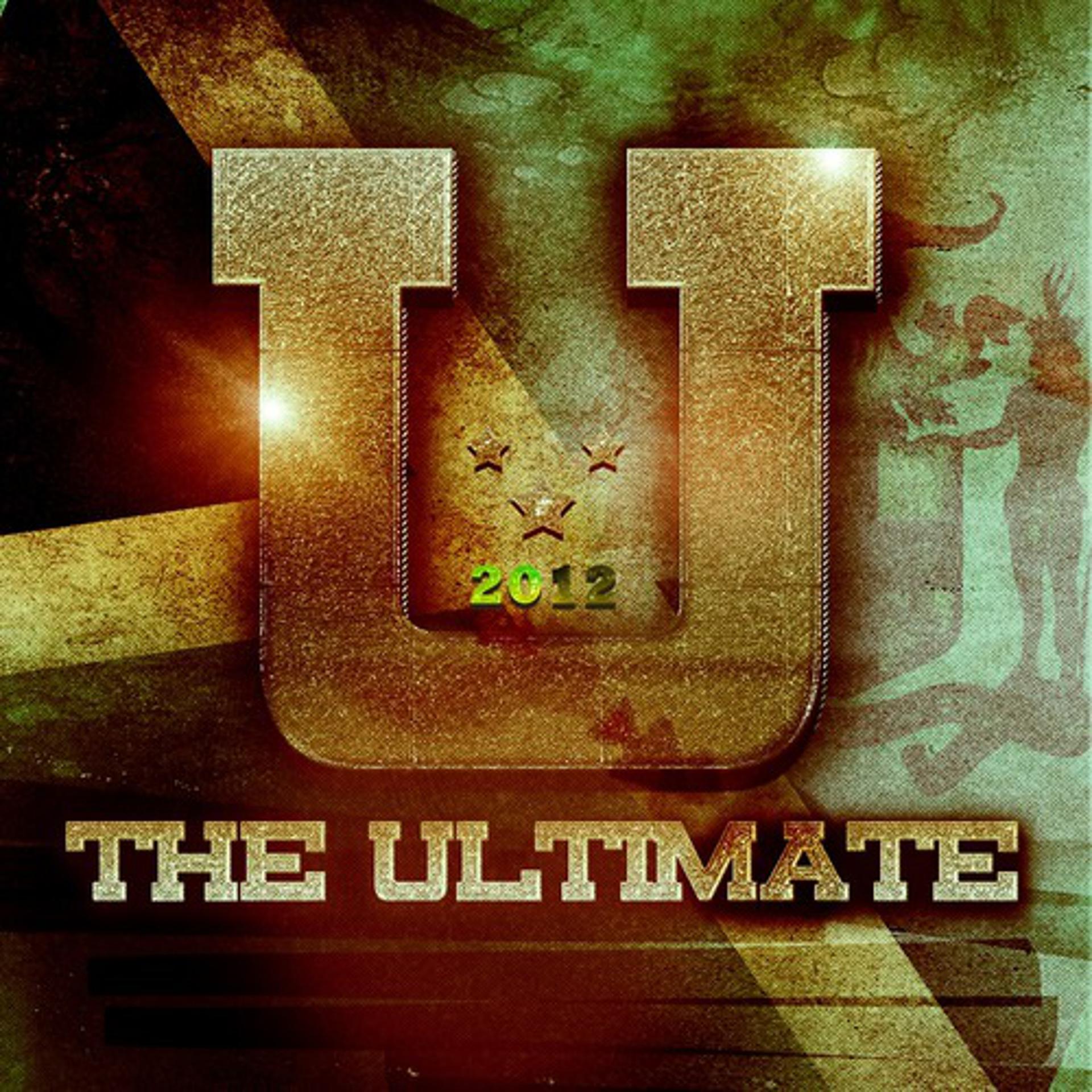 Постер альбома The Ultimate 2012