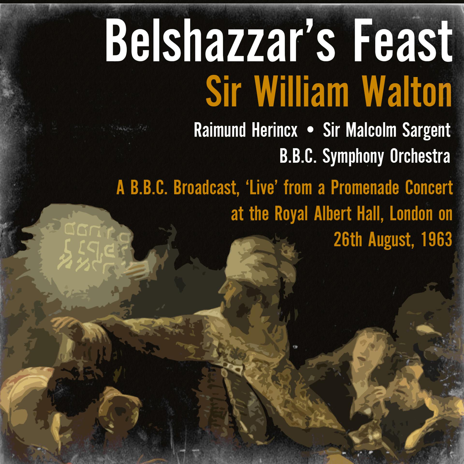 Постер альбома Sir William Walton: Belshazzar’s Feast (Cantata)