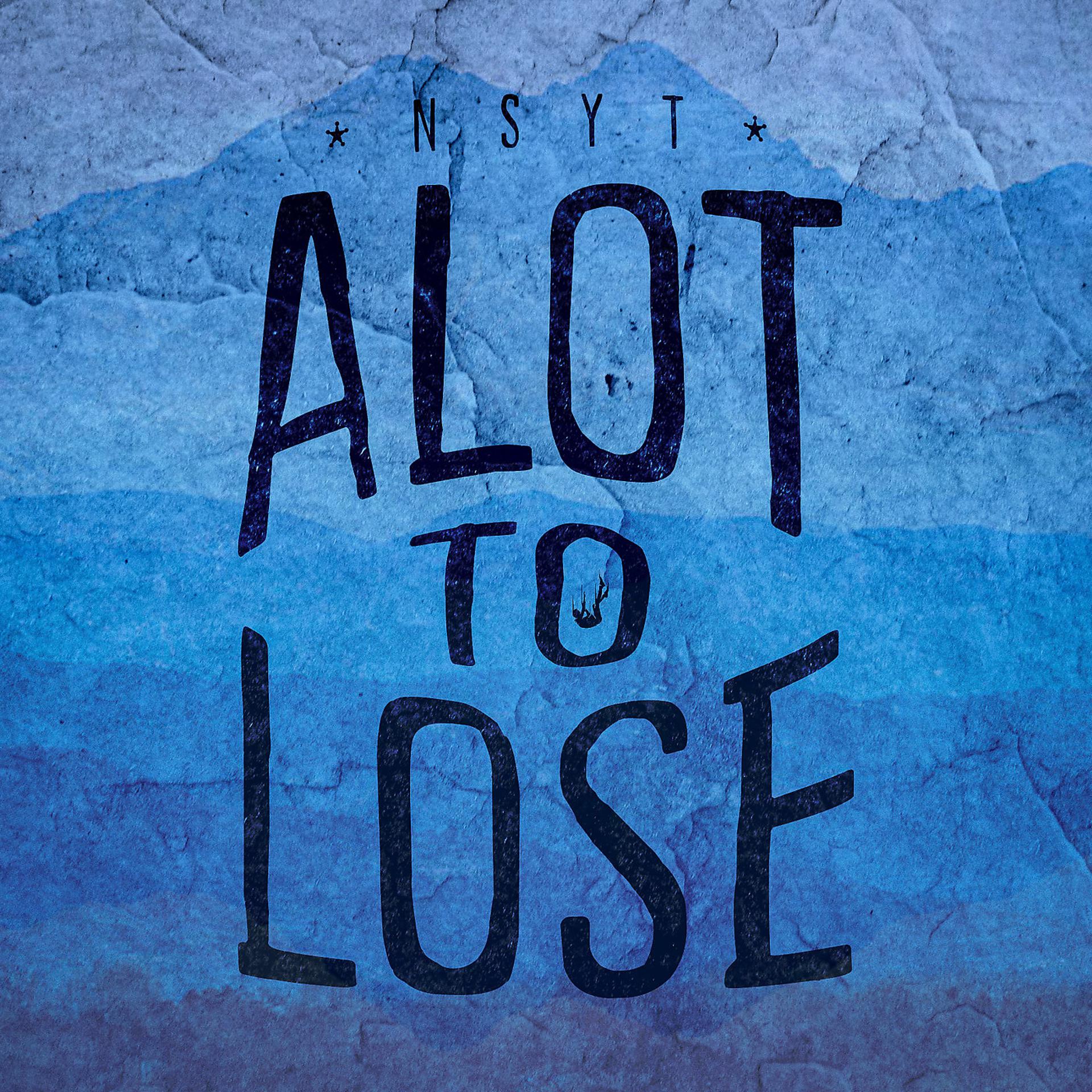 Постер альбома Alot to Lose
