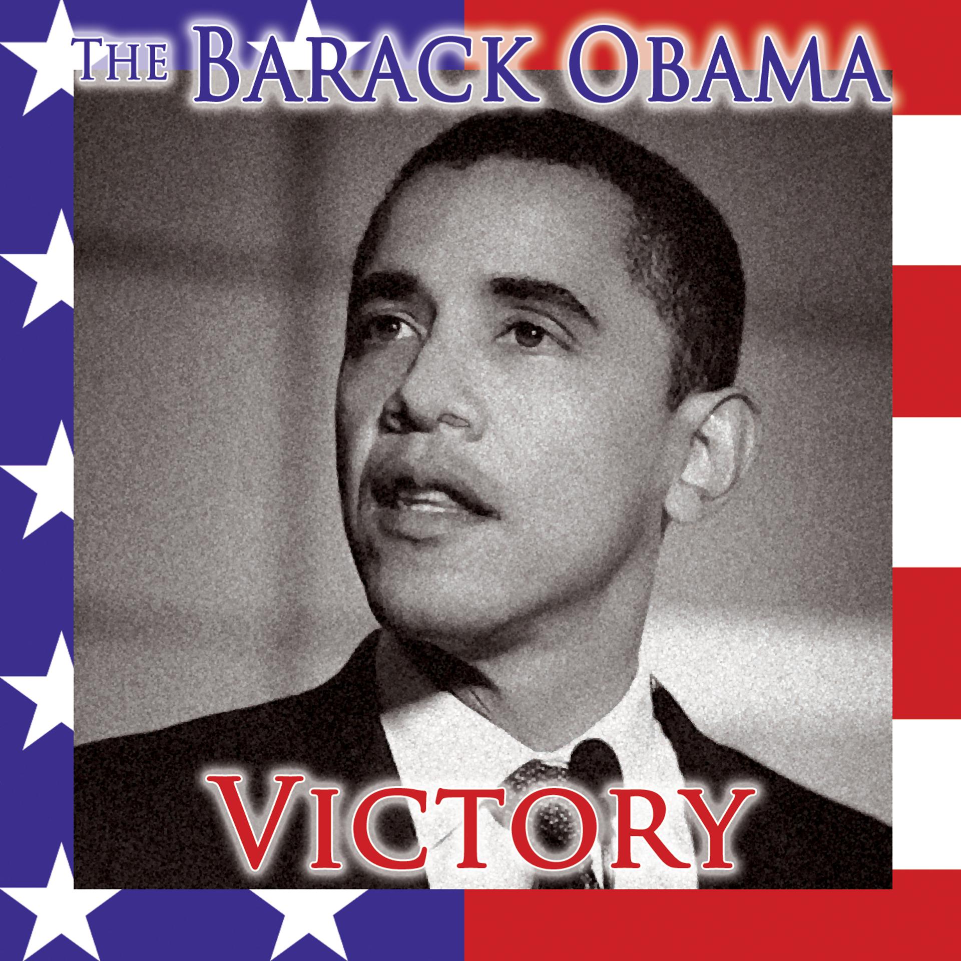 Постер альбома The Barack Obama Victory
