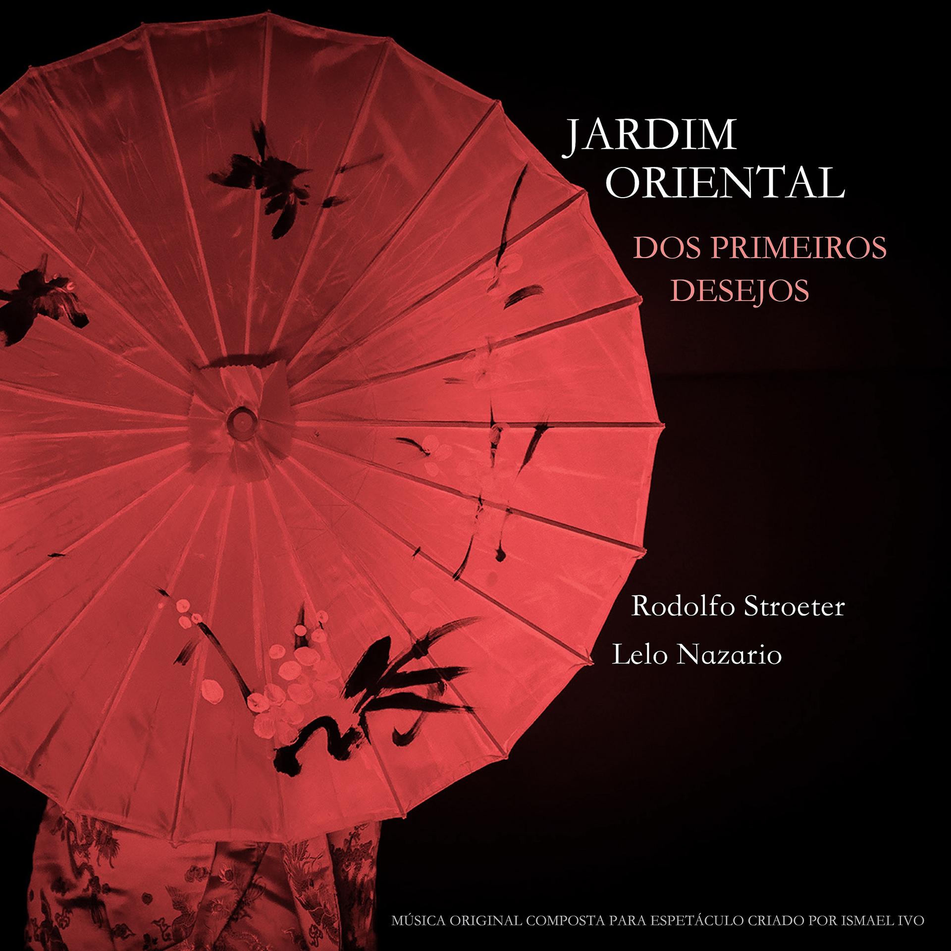 Постер альбома Jardim Oriental Dos Primeiros Desejos