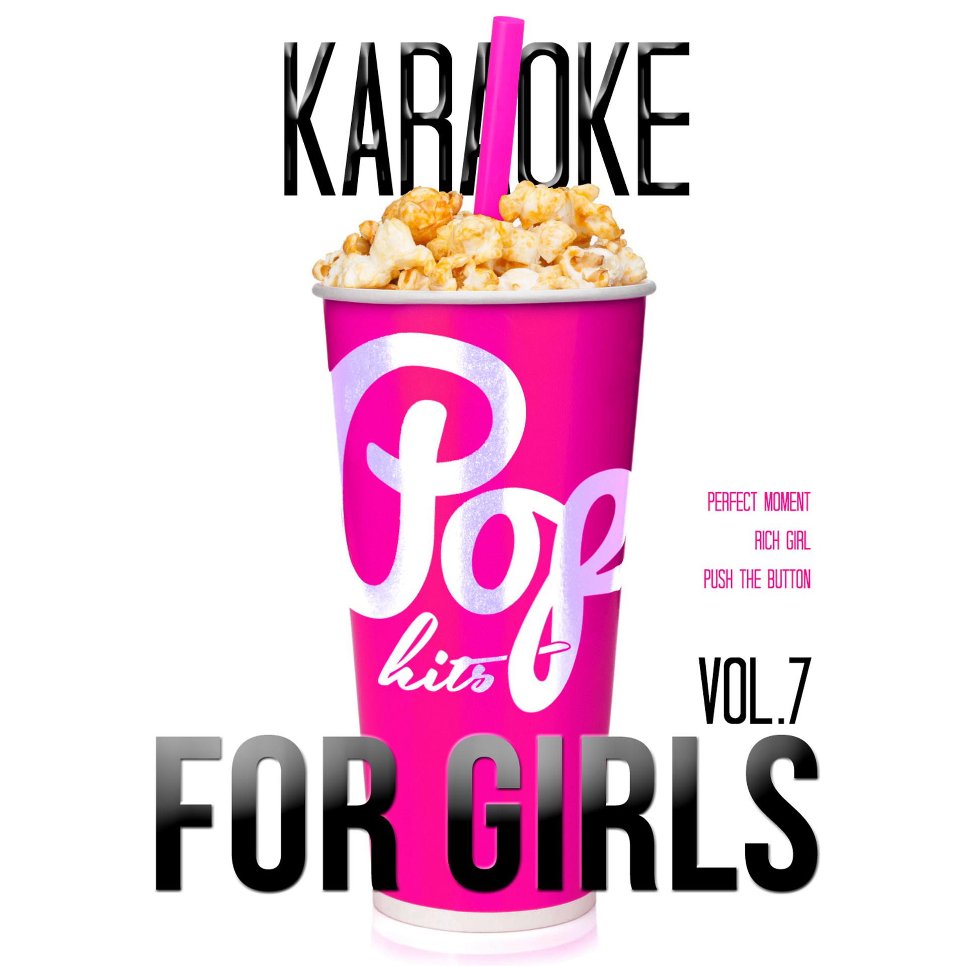 Постер альбома Karaoke - Pop Hits for Girls, Vol. 7