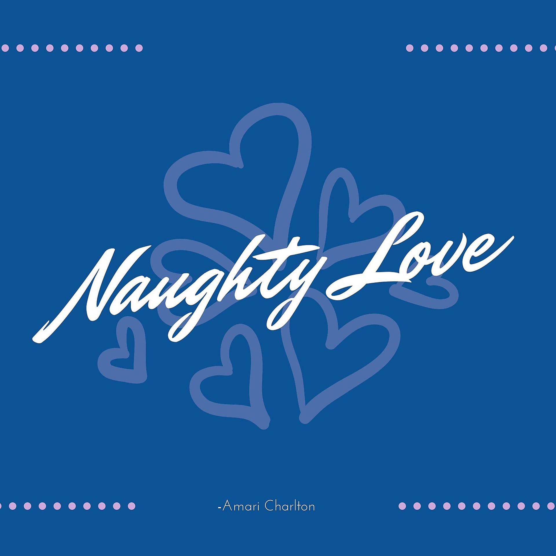Постер альбома Naughty Love
