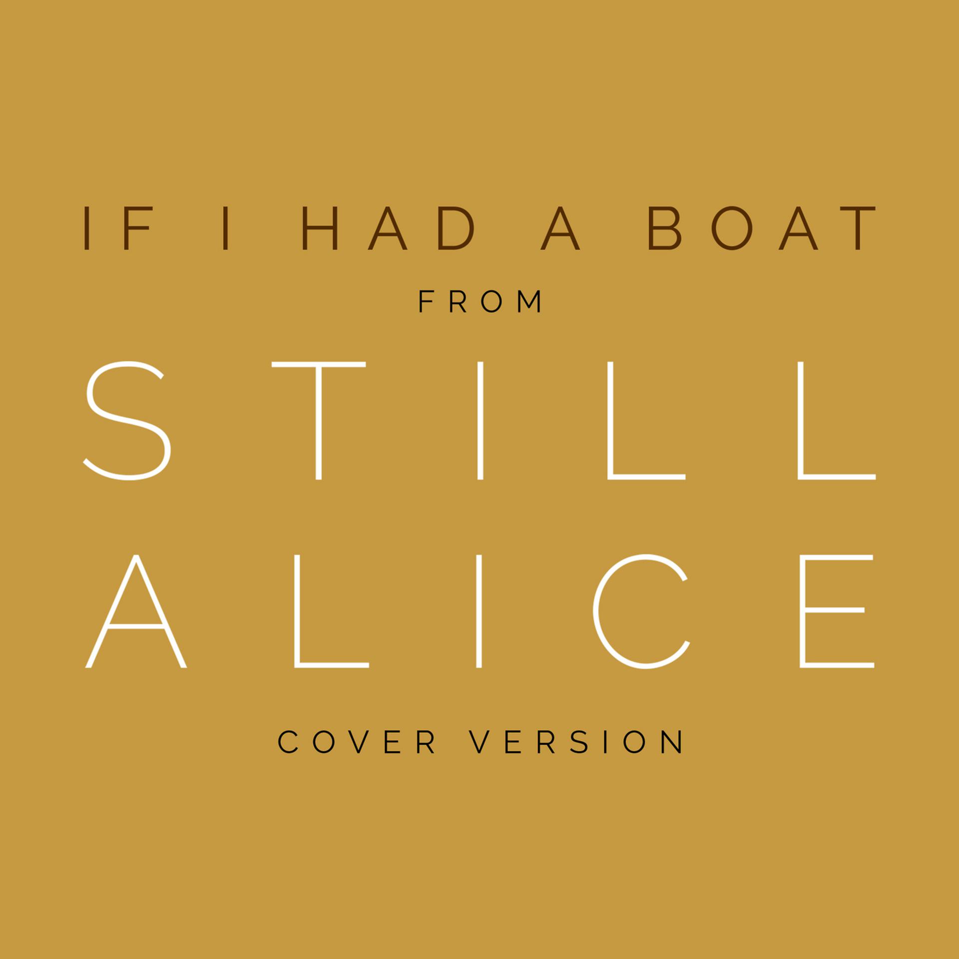 Постер альбома If I Had a Boat (From "Still Alice")