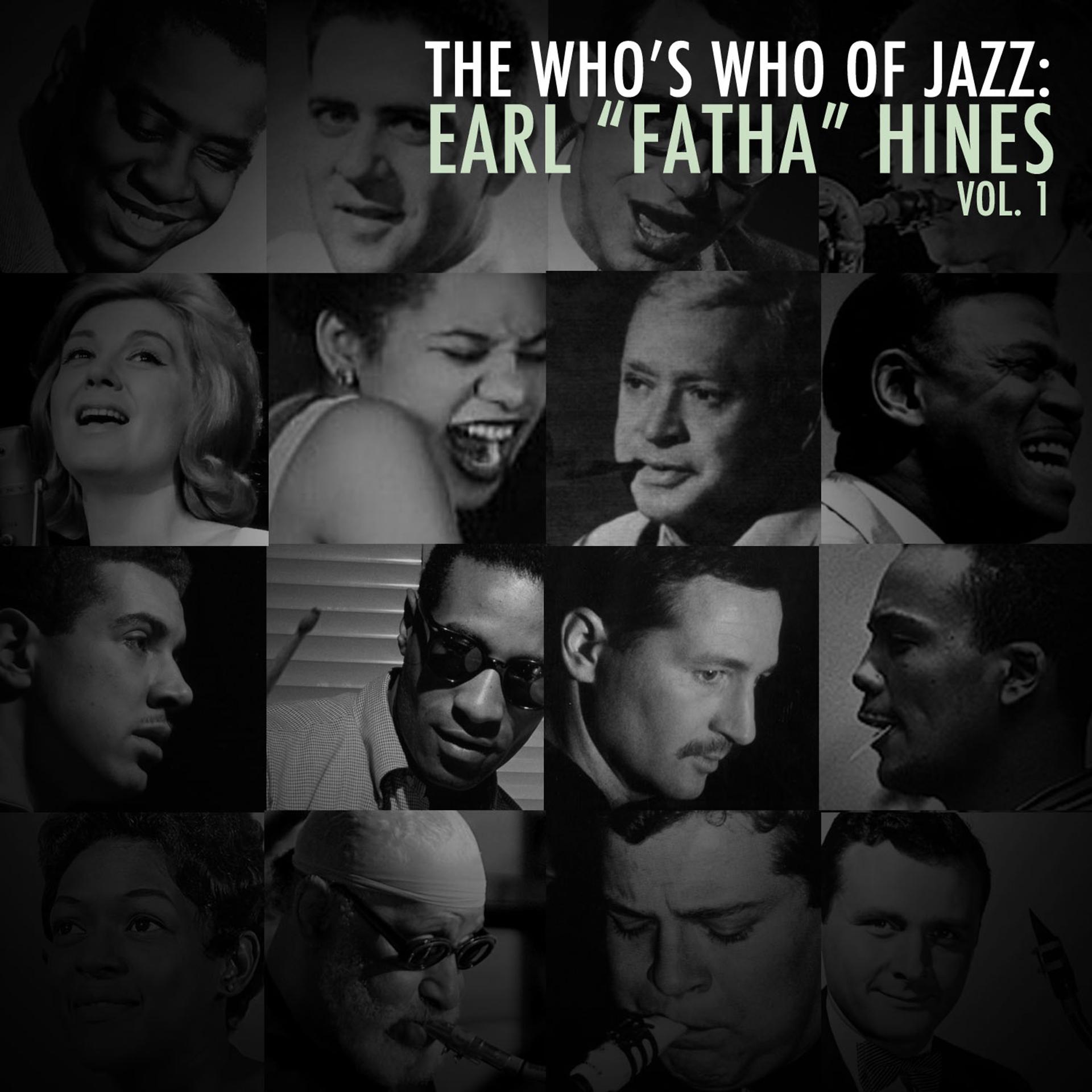 Постер альбома A Who's Who of Jazz: Earl "Fatha" Hines, Vol. 1