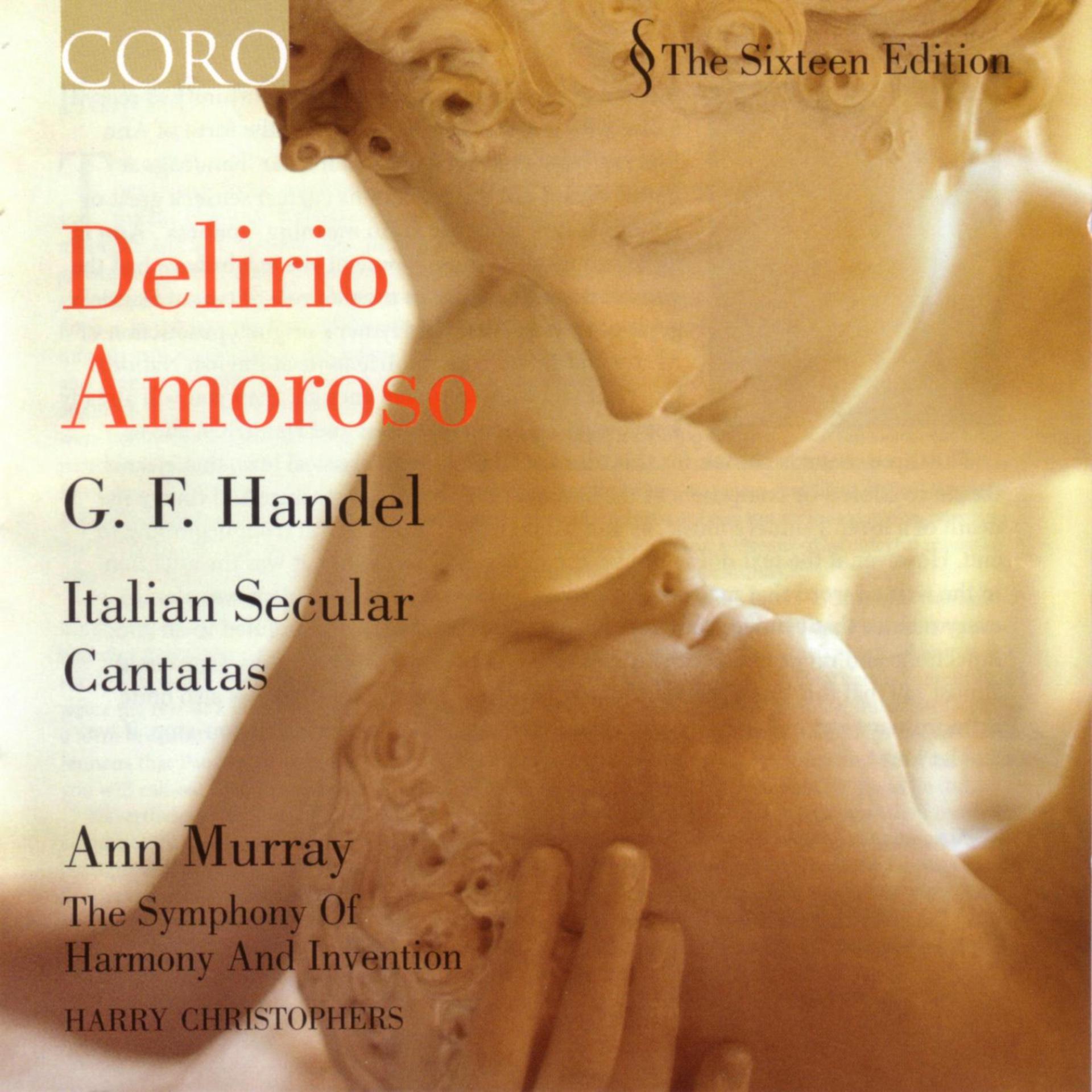 Постер альбома Delirio Amoroso/Handel: Italian Secular Cantatas
