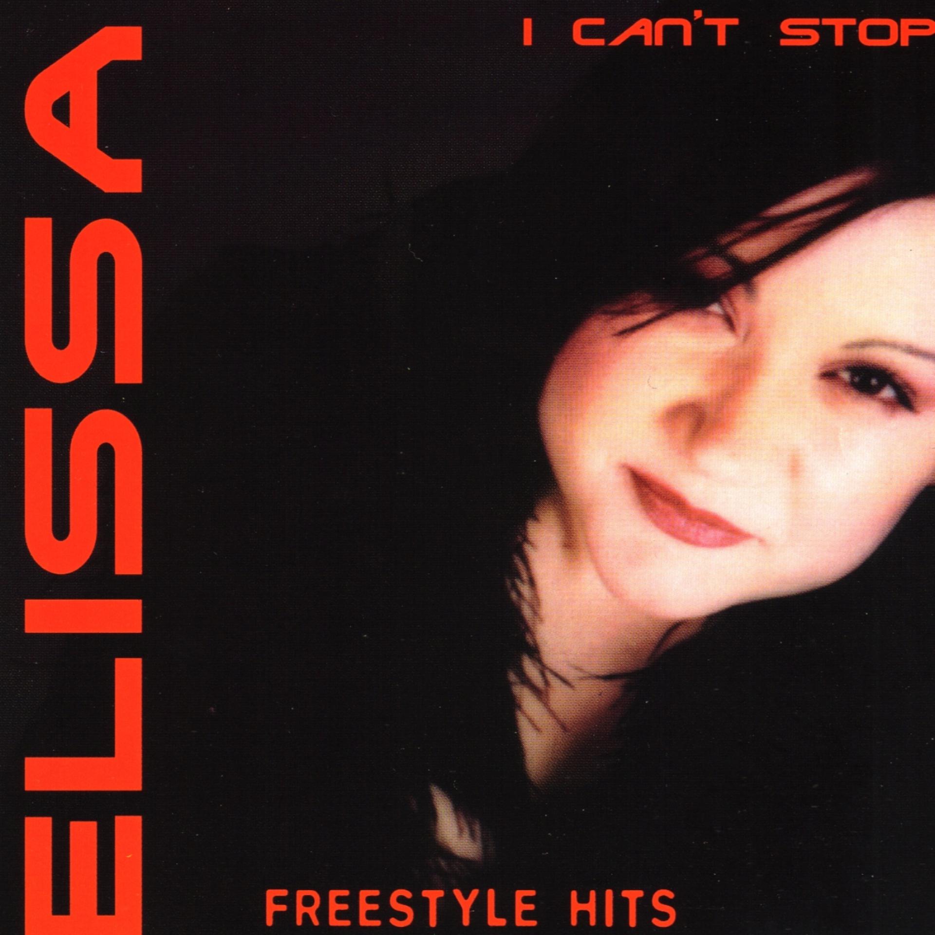 Постер альбома I Can't Stop Freestyle Hits