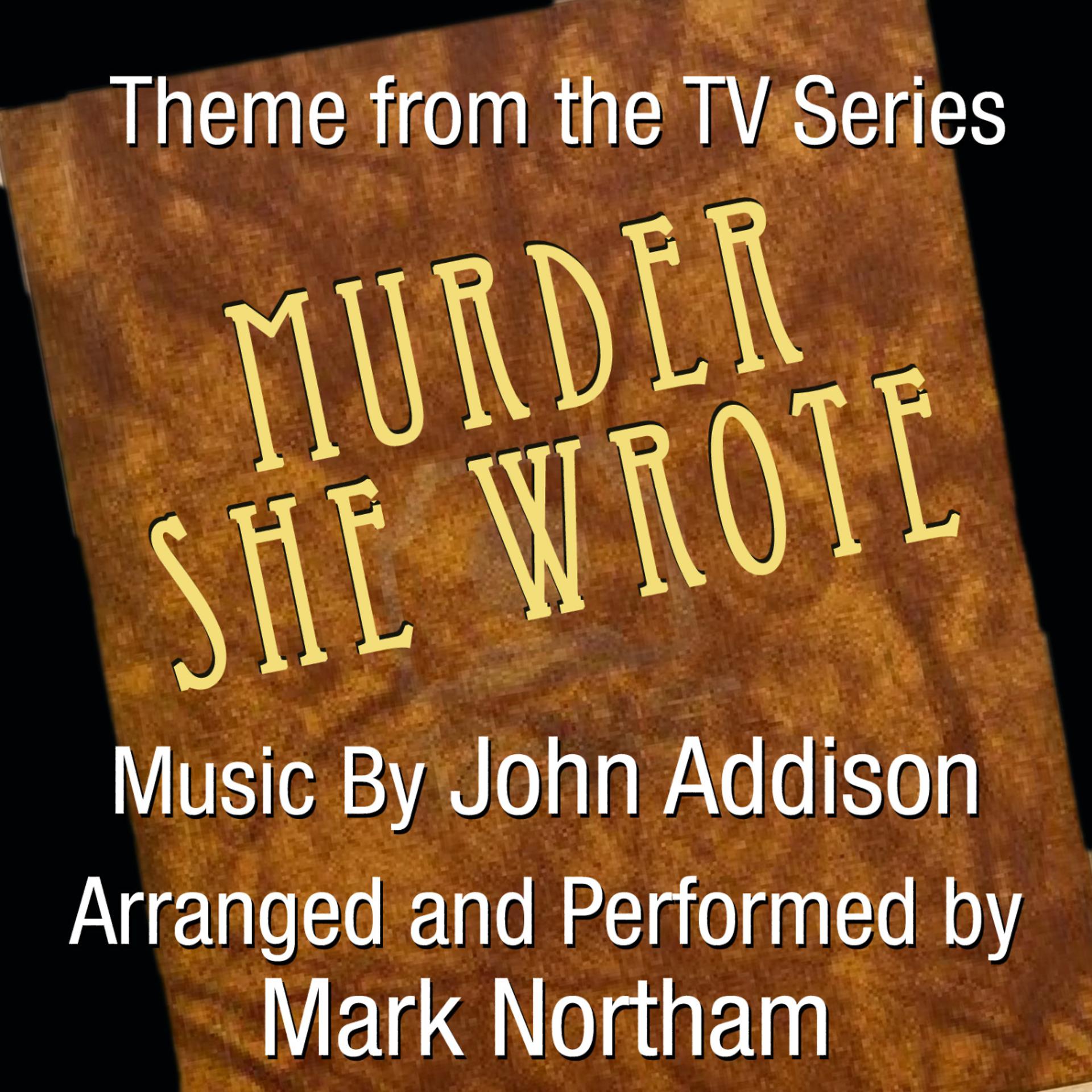 Постер альбома Murder She Wrote (Theme from the TV Series )