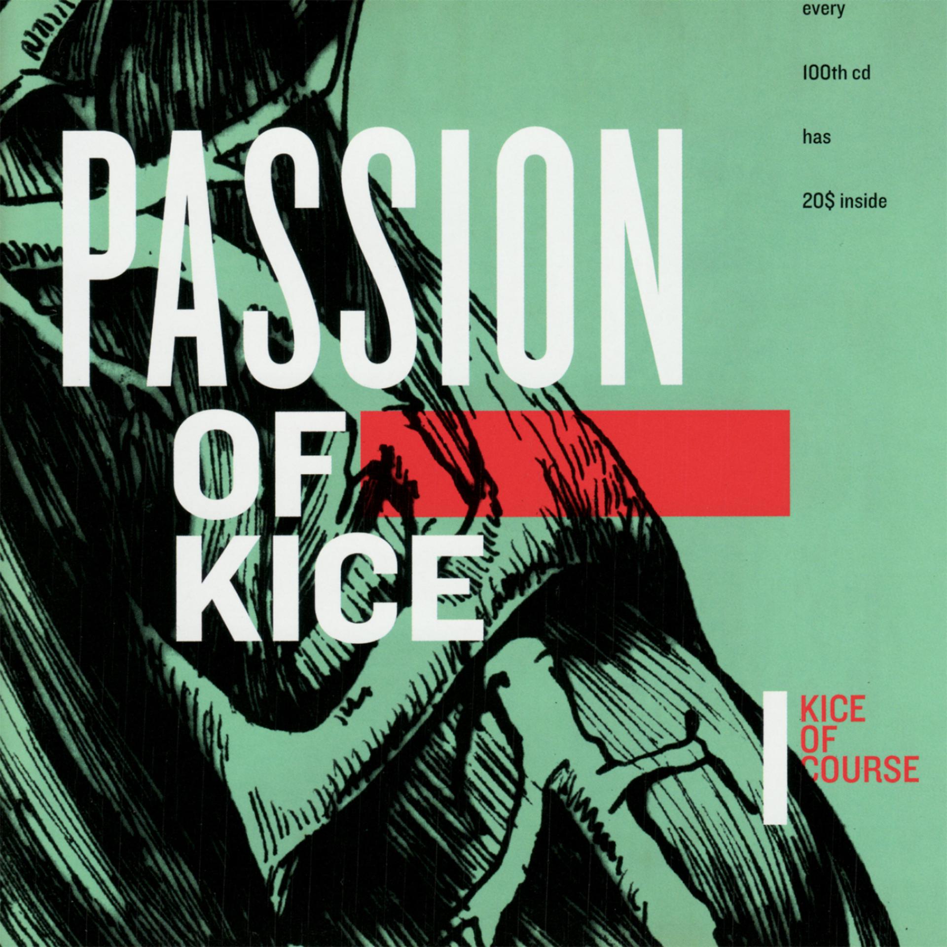 Постер альбома Passion of Kice