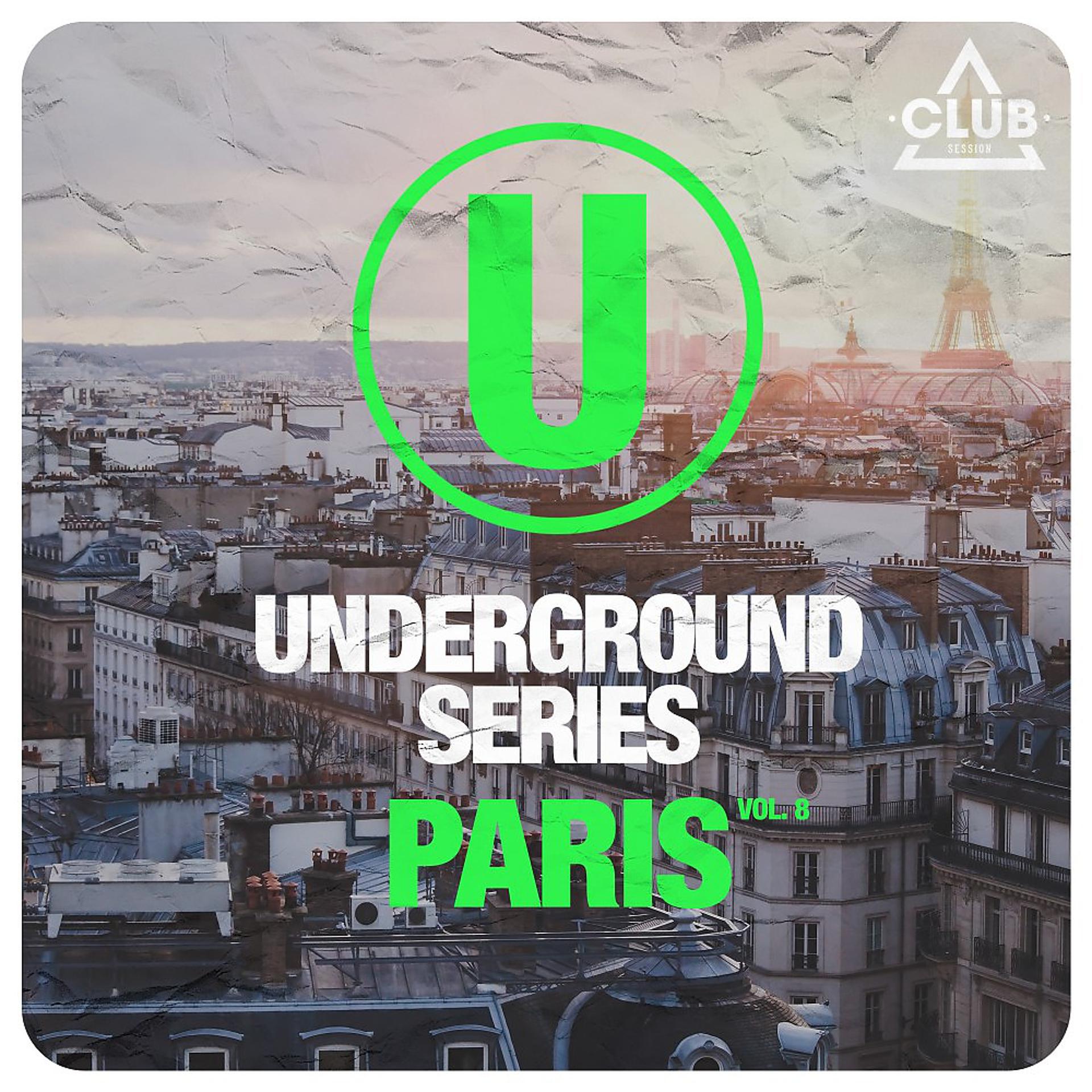 Постер альбома Underground Series Paris, Vol. 8
